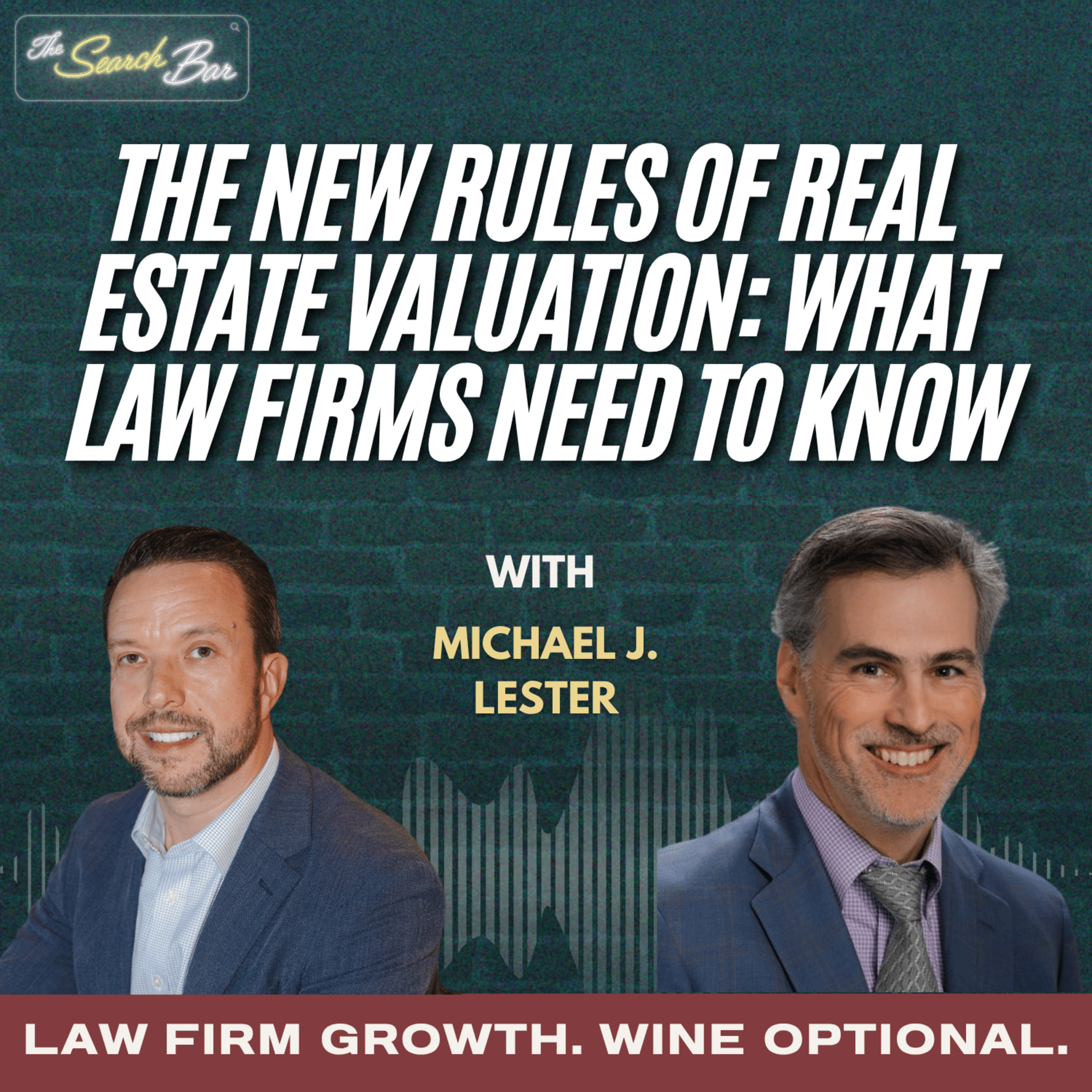 The New Rules of Real Estate Valuation: What Law Firms Need to Know episode artwork