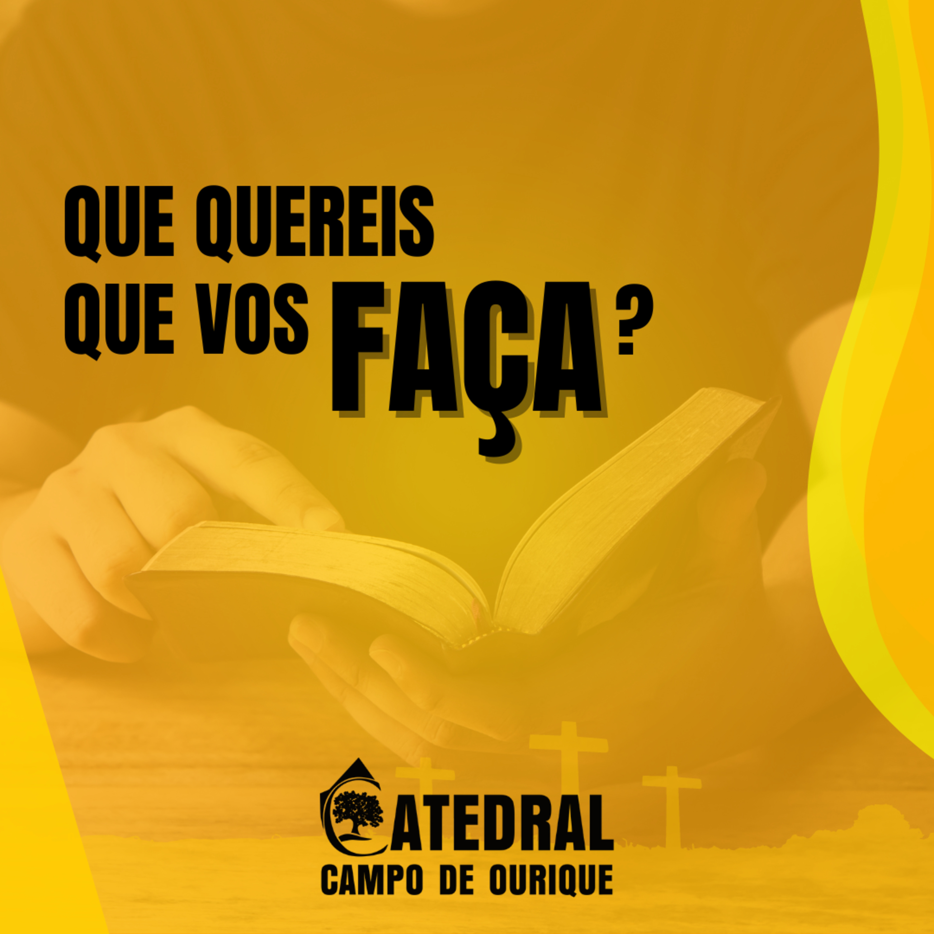 Que quereis que vos faça?