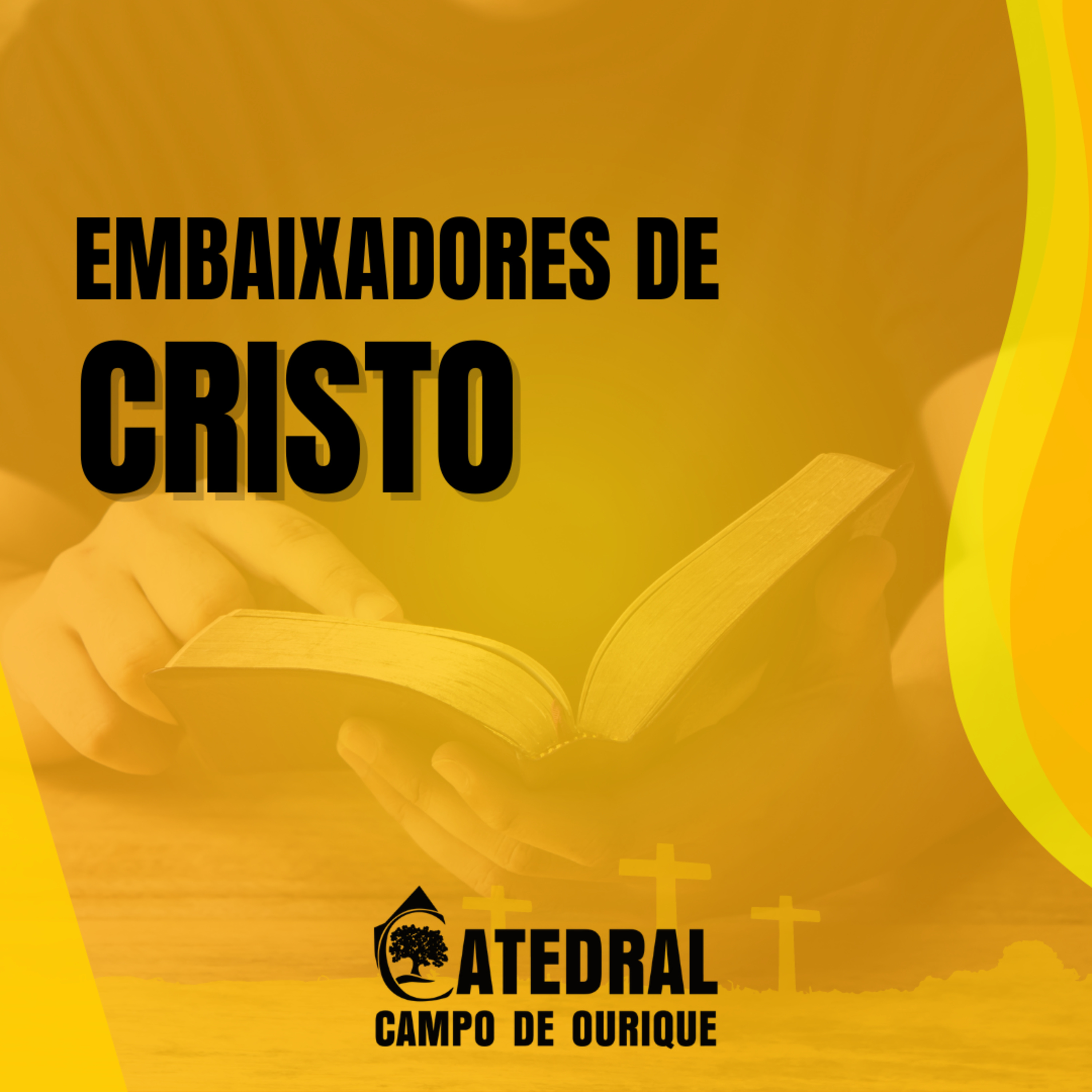 Embaixadores de Cristo