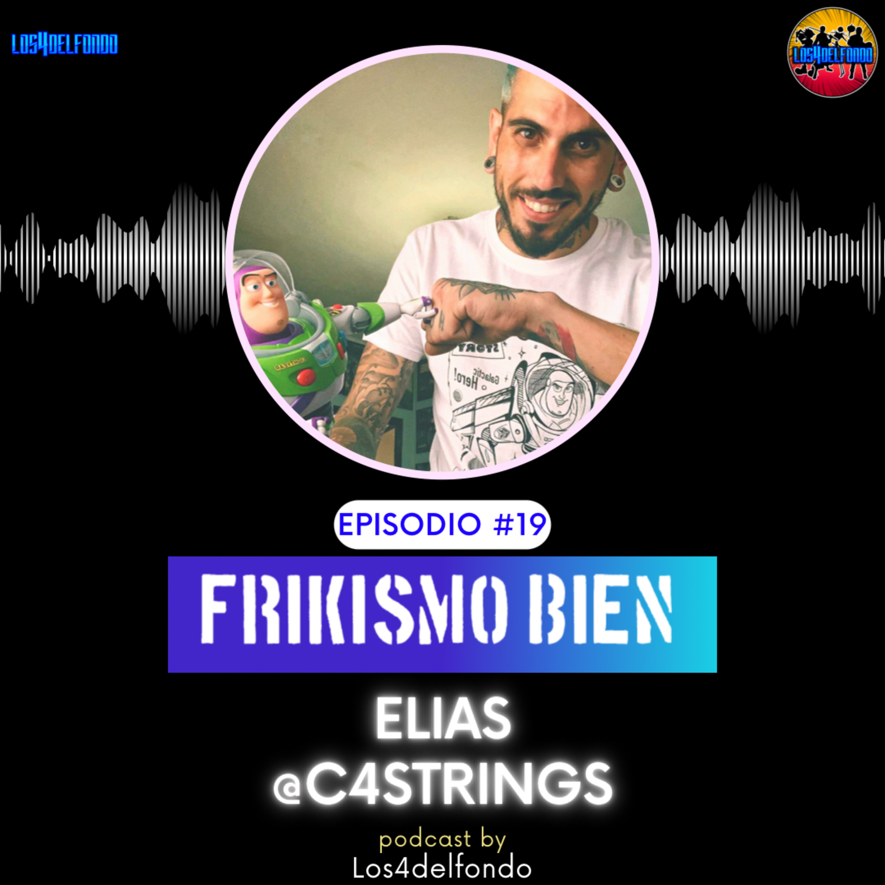 FRIKISMO BIEN #19 ELIAS @c4_strings episode artwork
