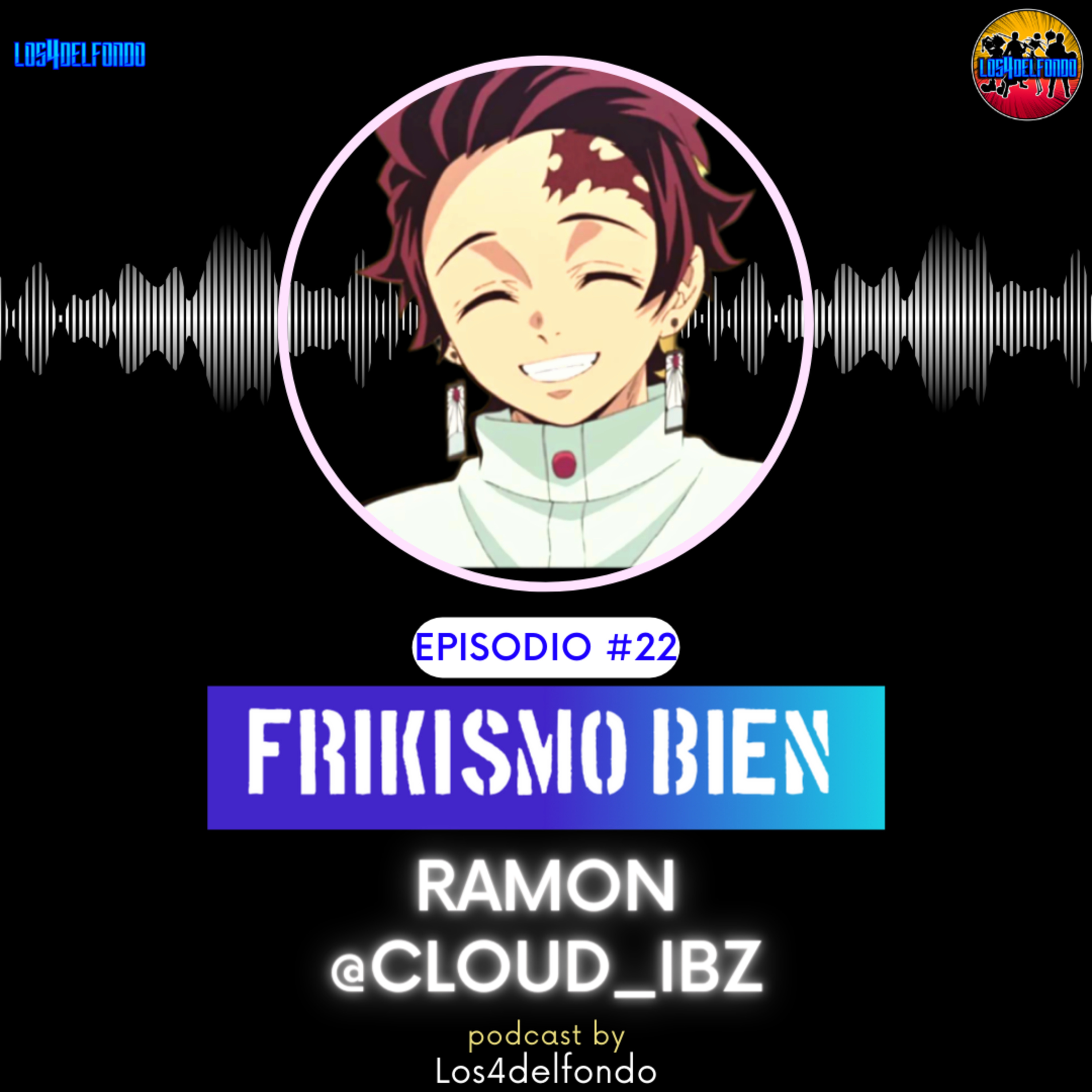 FRIKISMO BIEN #22 RAMON @cloud_ibiza episode artwork