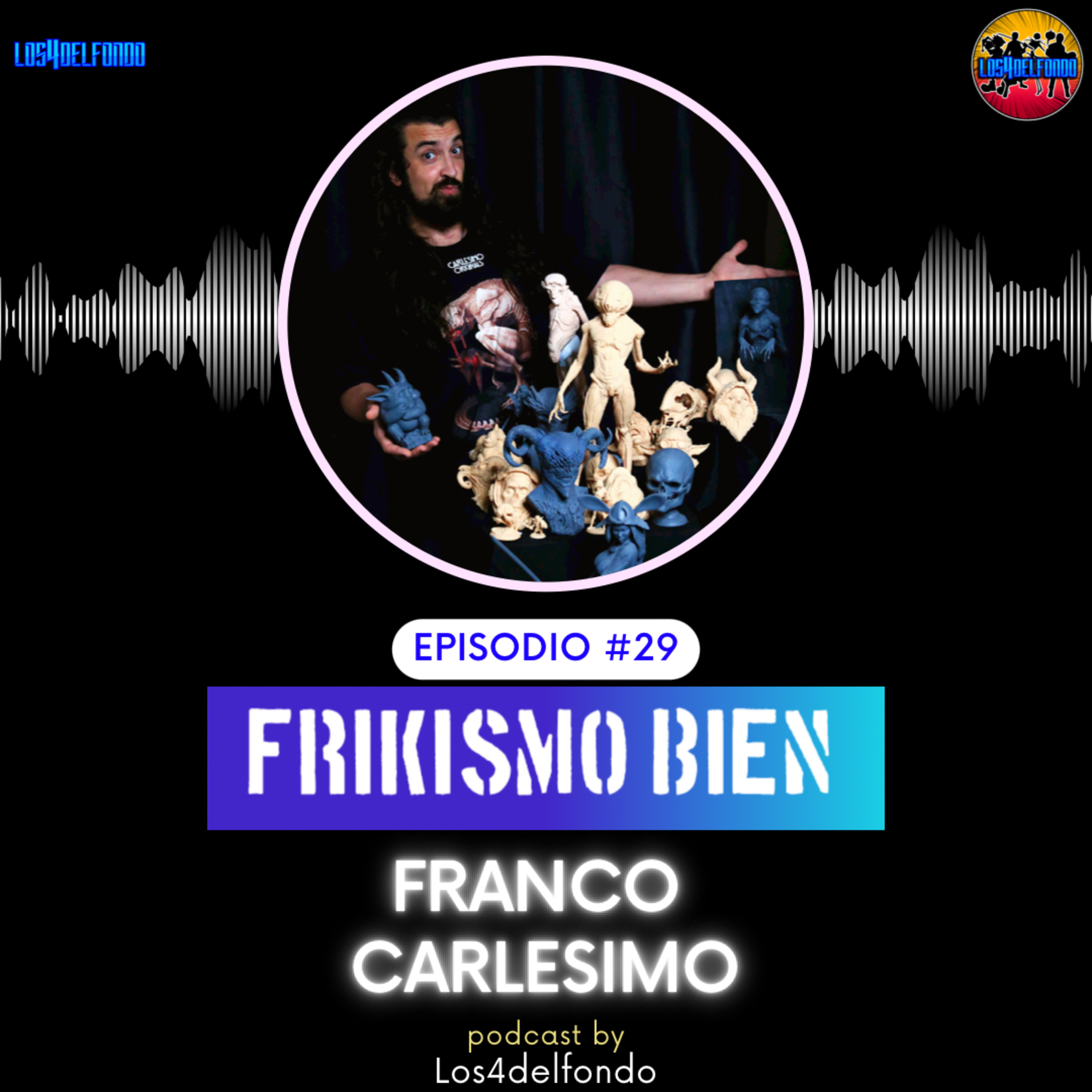 FRIKISMO BIEN #29 FRANCO CARLESIMO episode artwork
