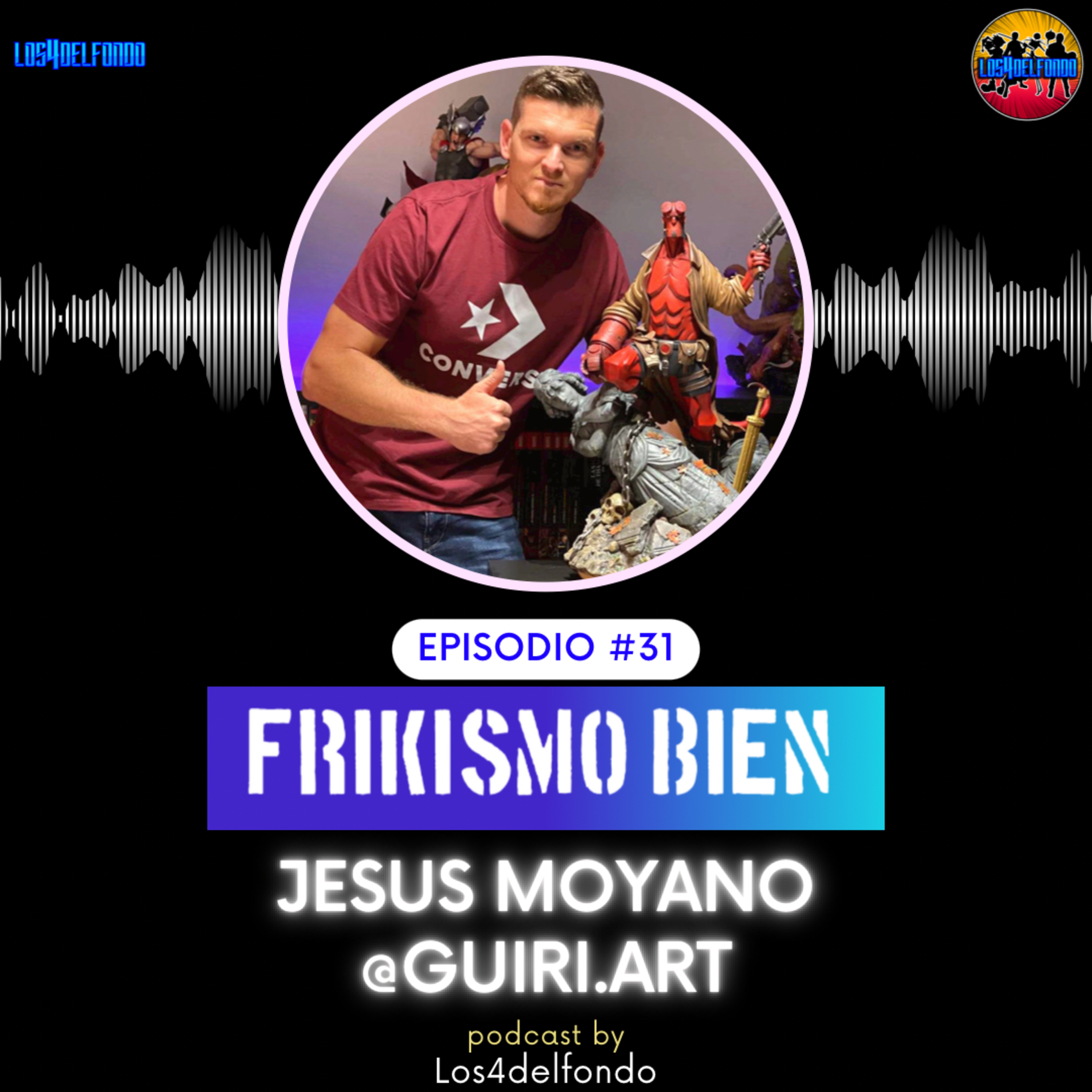 FRIKISMO BIEN #31 JESUS MOYANO @GUIRI.ART episode artwork