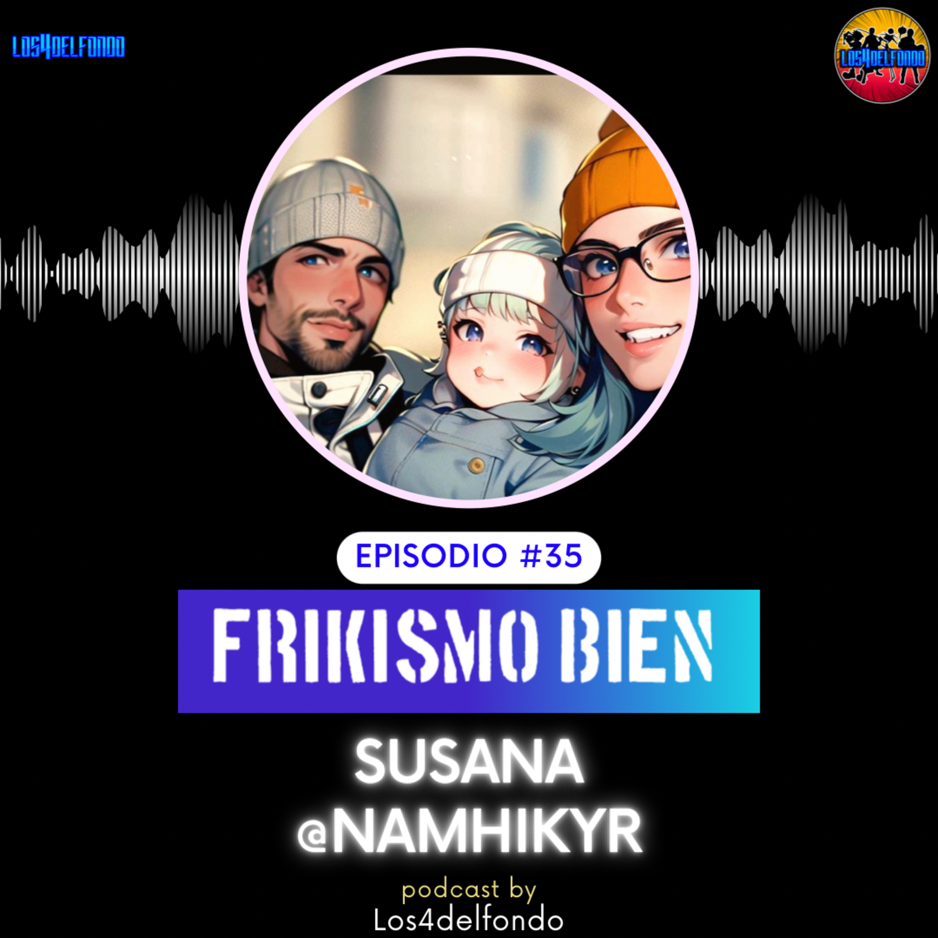 FRIKISMO BIEN #35 SUSANA @namhikyr episode artwork