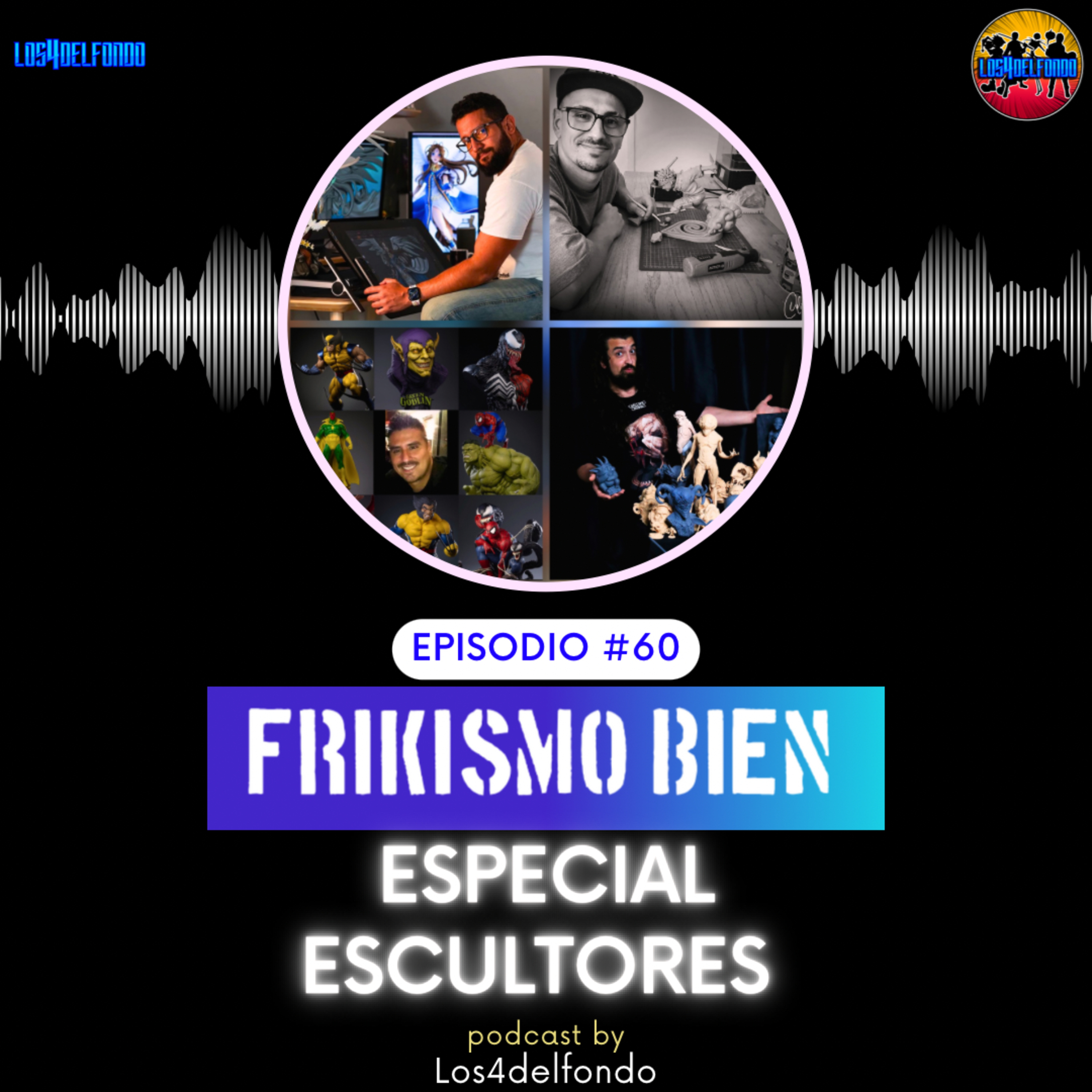 FRIKISMO BIEN #60 ESPECIAL ESCULTORES episode artwork