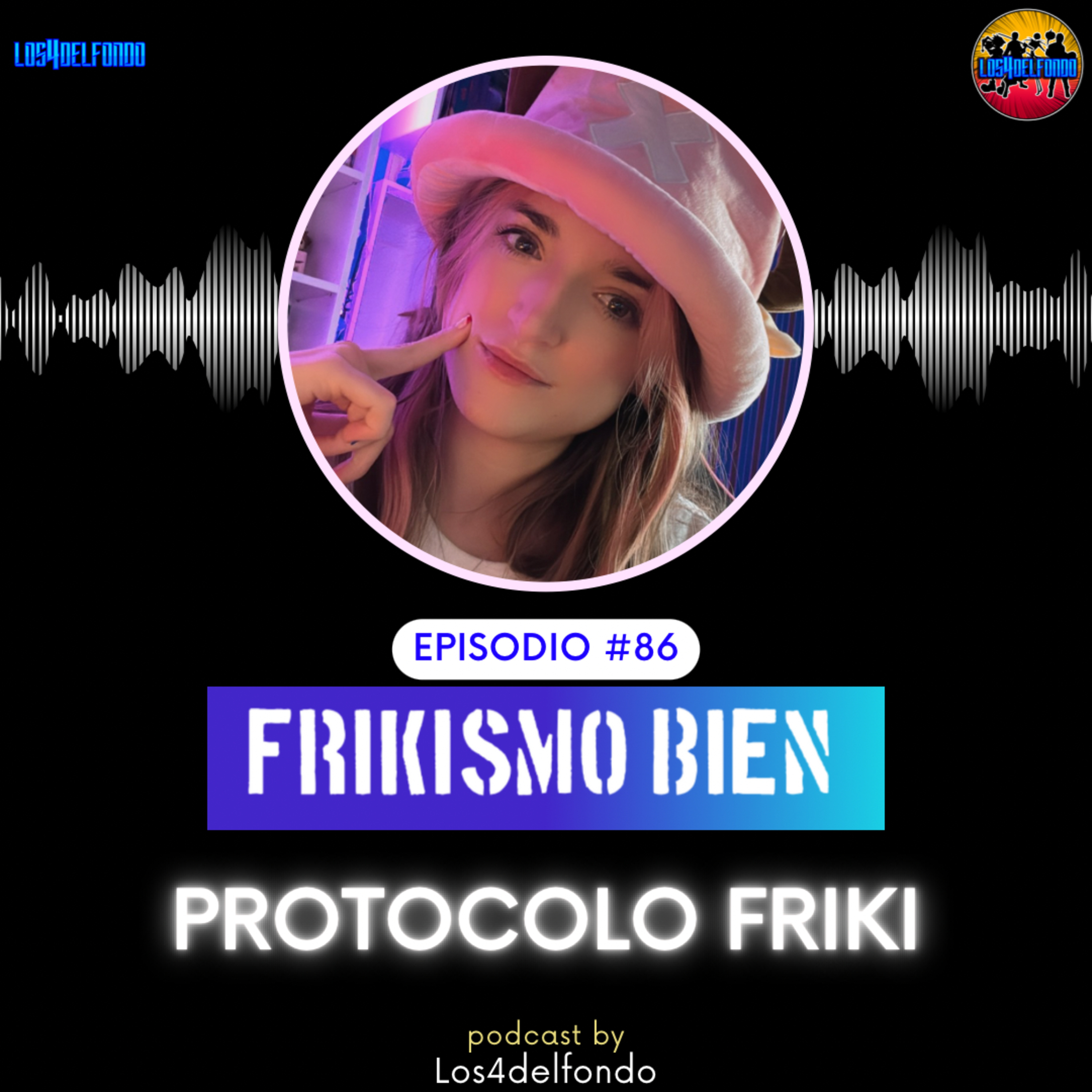 FRIKISMO BIEN #86 PROTOCOLO FRIKI episode artwork