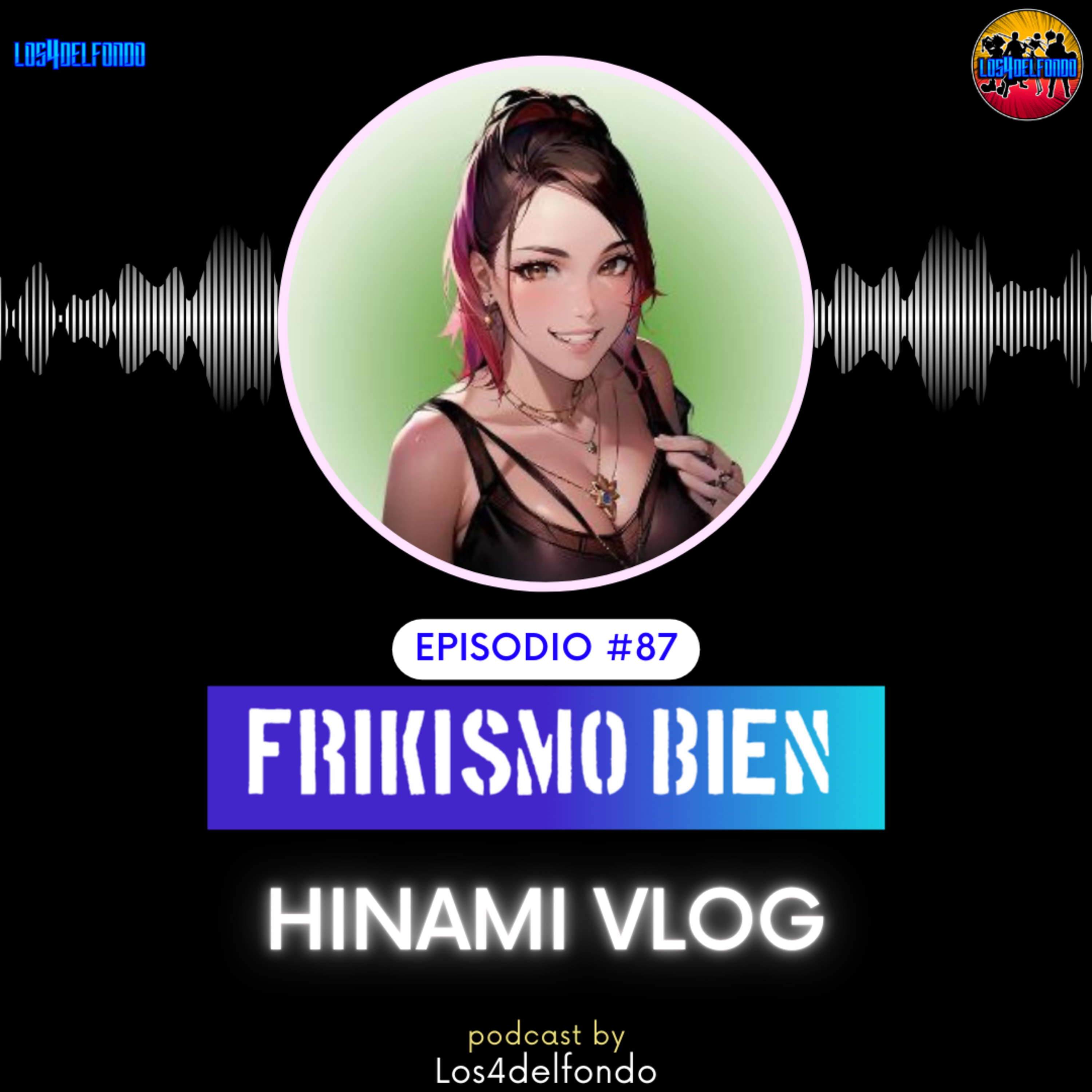 FRIKISMO BIEN #87 HINAMI VLOG 2.0 episode artwork