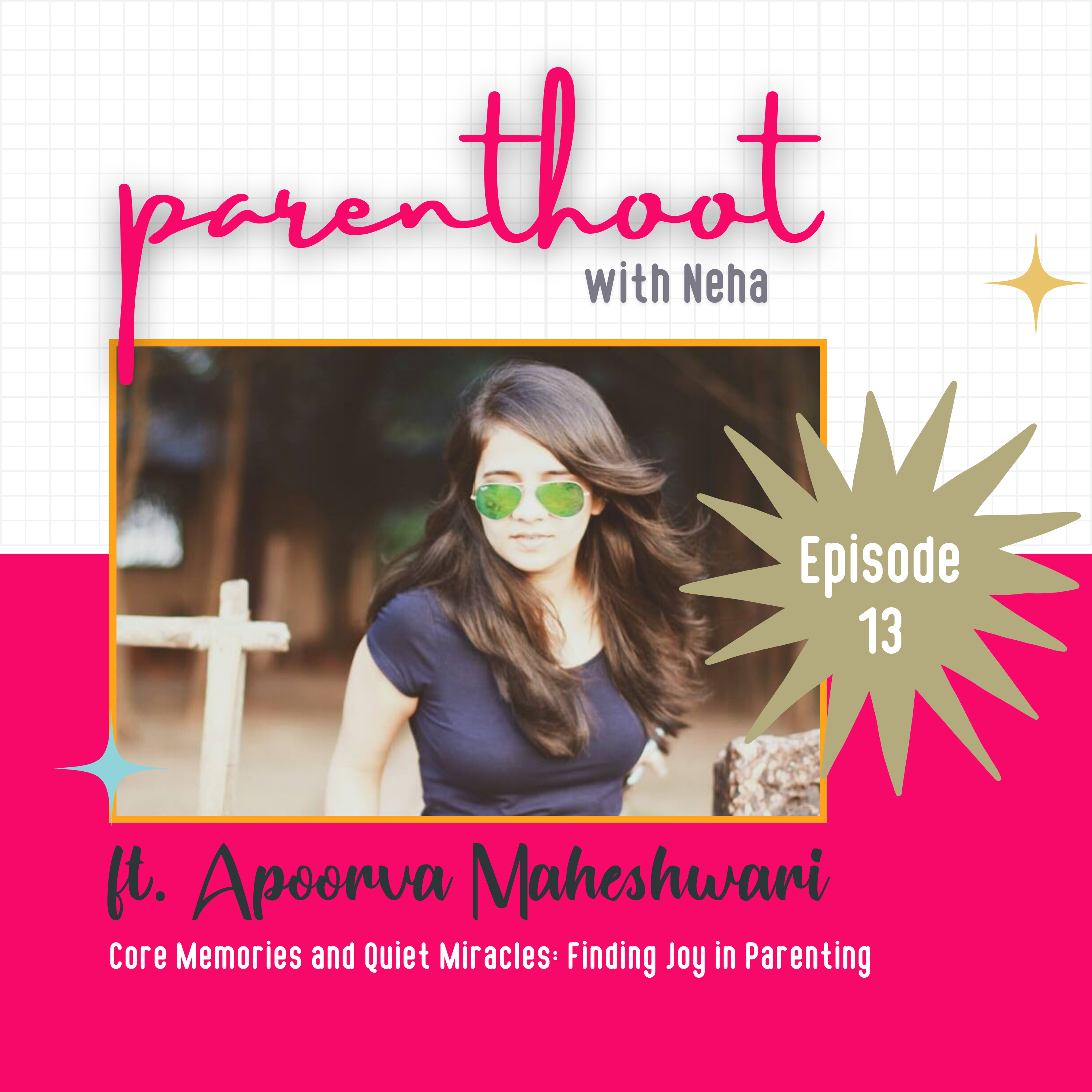 Parenthoot with Neha