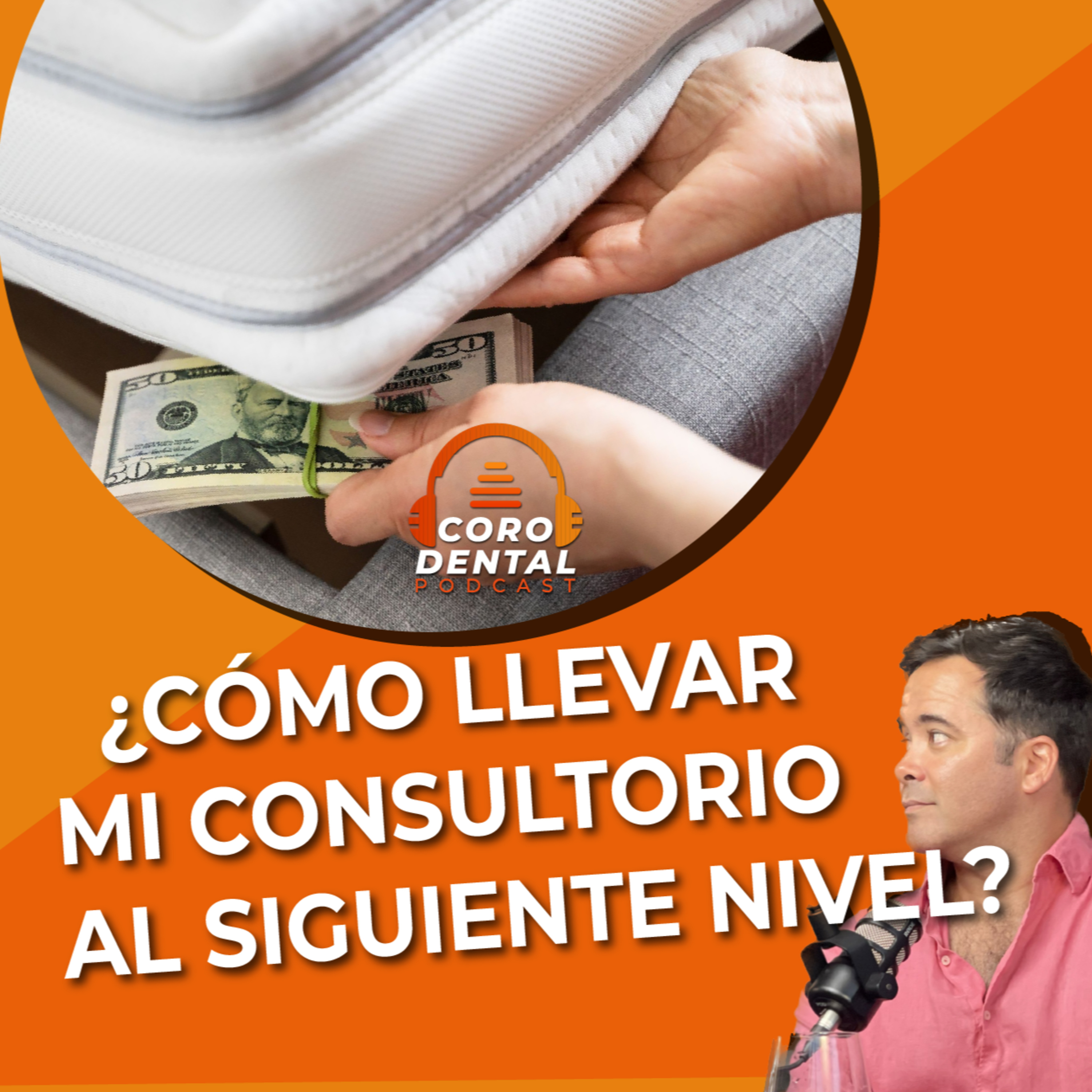 Coro Dental Podcast