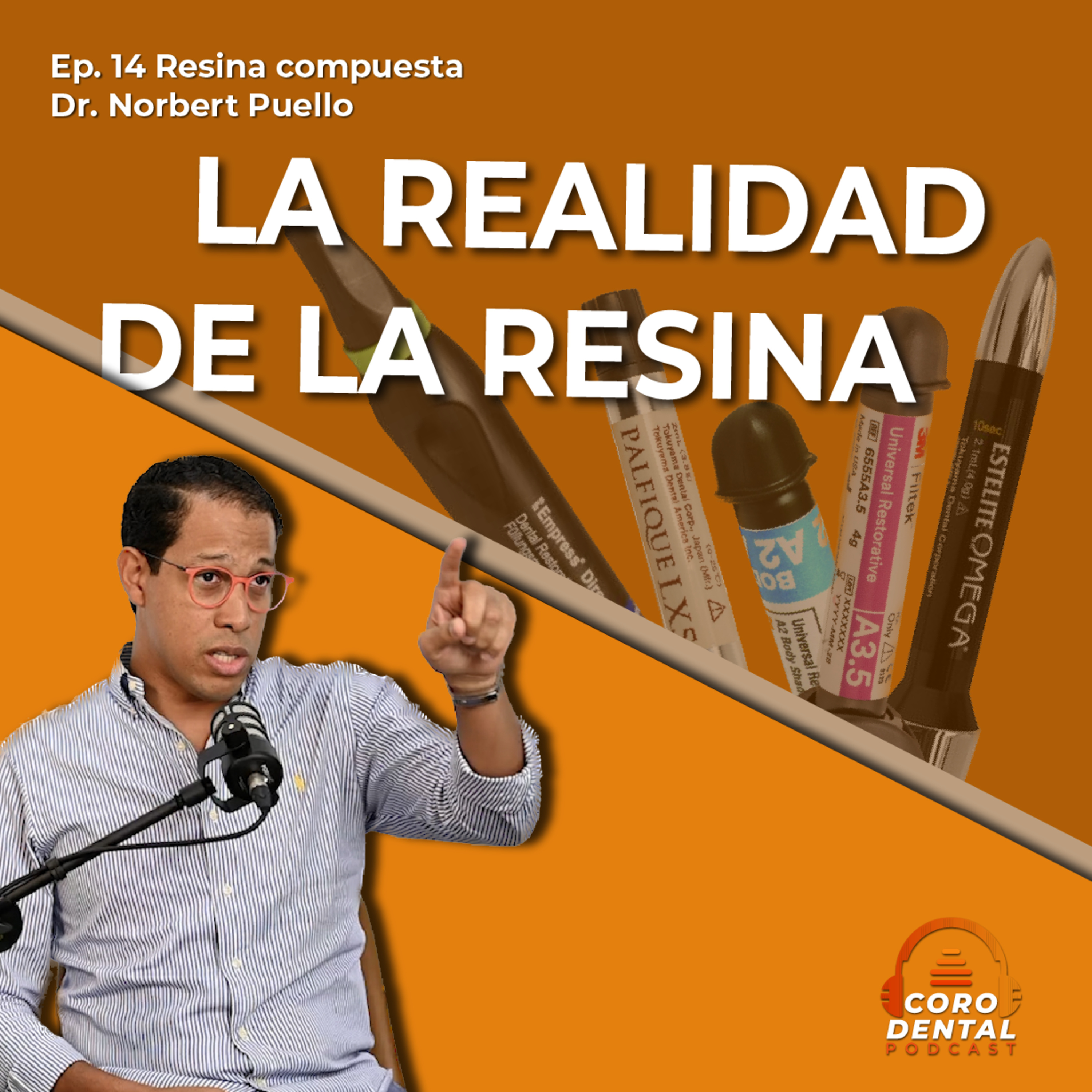 Coro Dental Podcast