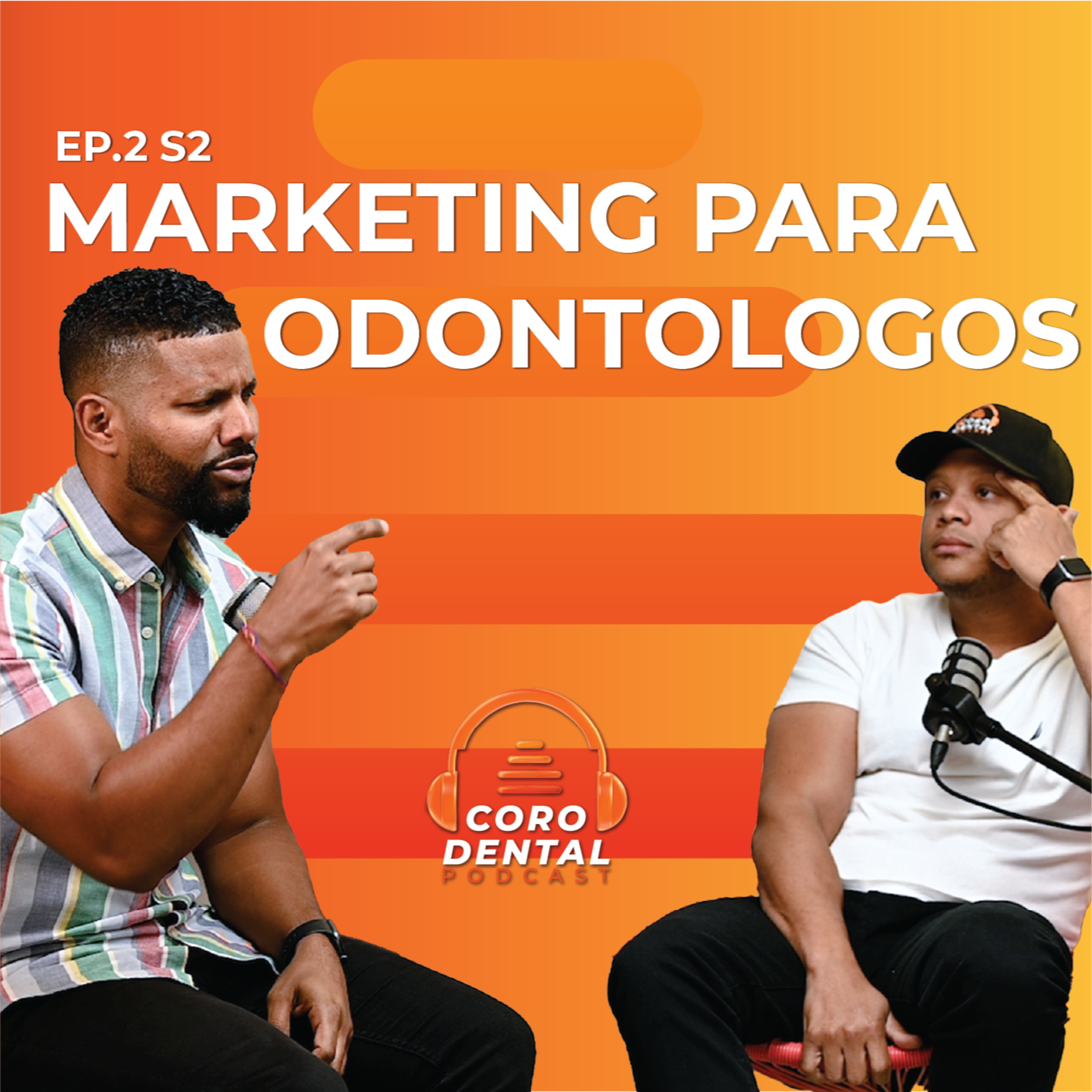 Coro Dental Podcast