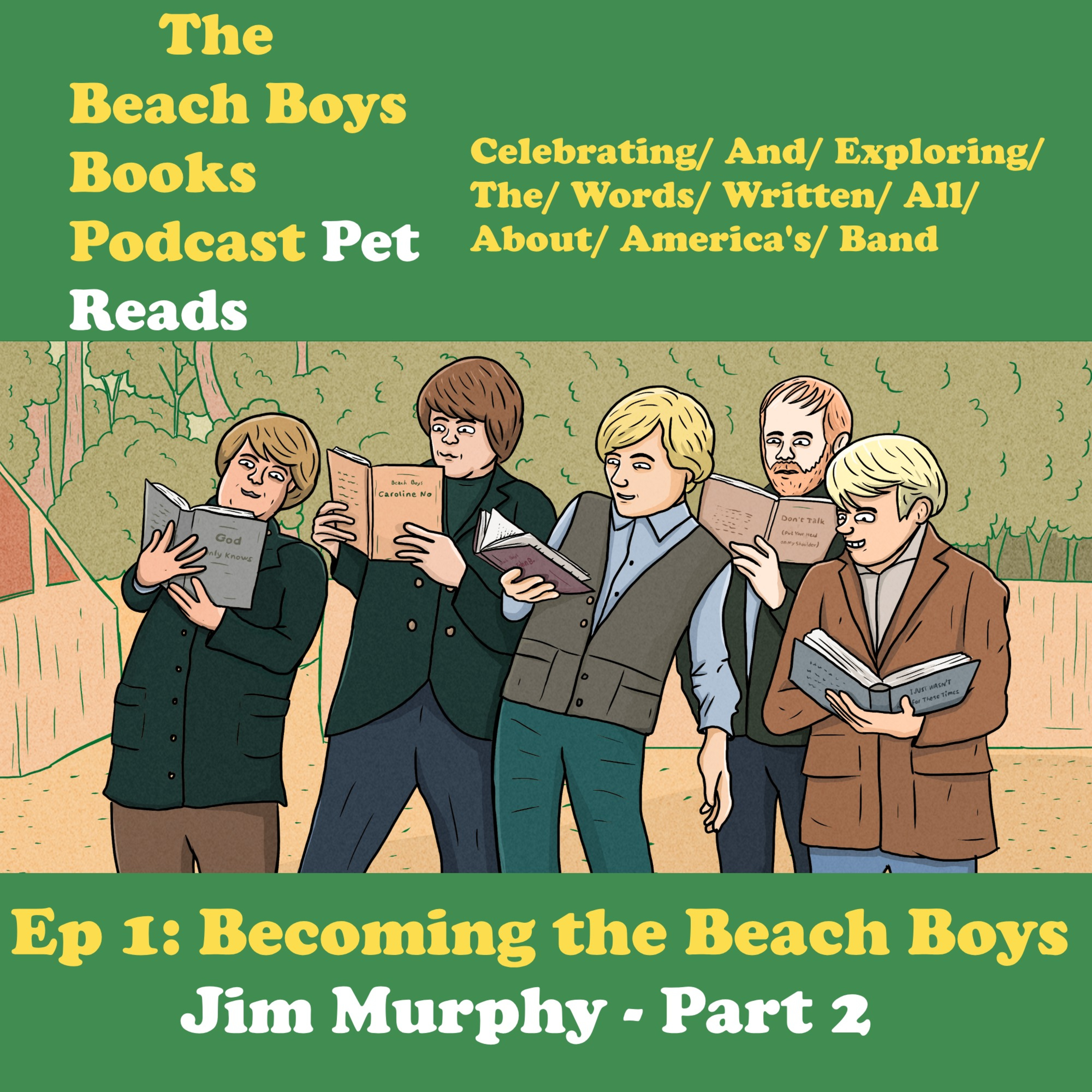  Becoming the Beach Boys - Jim Murphy (Part 2) episode artwork