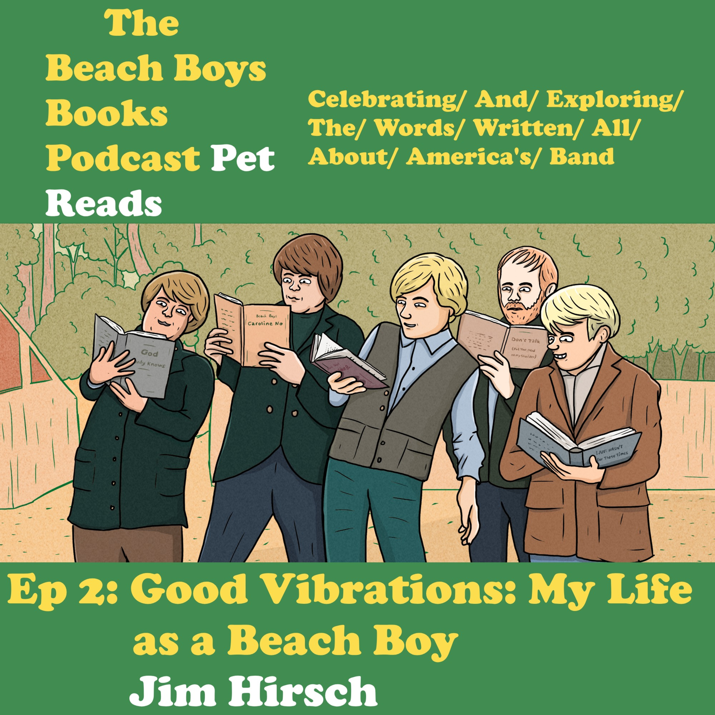 Good Vibrations: My Life as a Beach Boy - Jim Hirsch episode artwork
