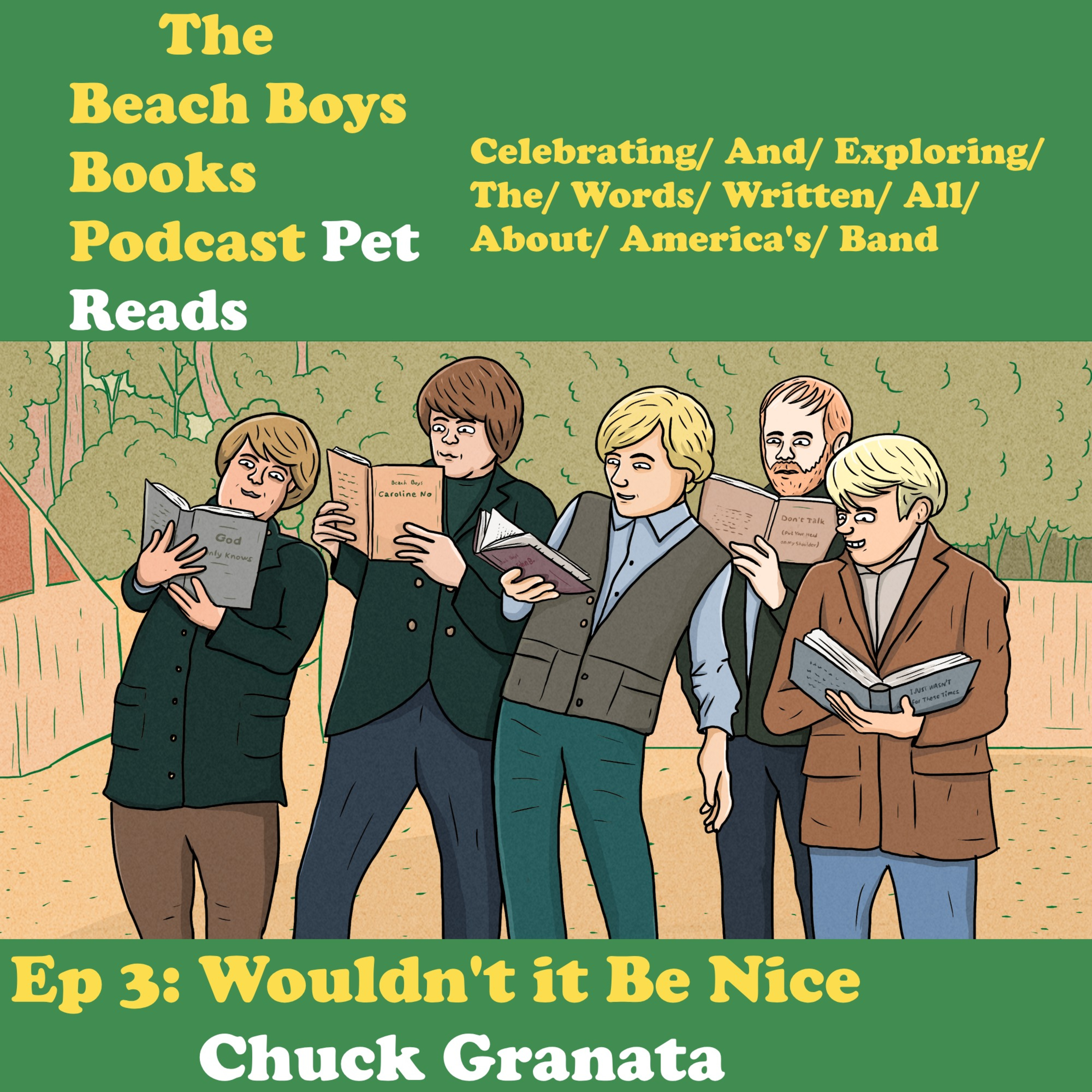 Wouldn't It Be Nice: Brian Wilson and the Making of the Beach Boys' Pet Sounds - Chuck Granata episode artwork