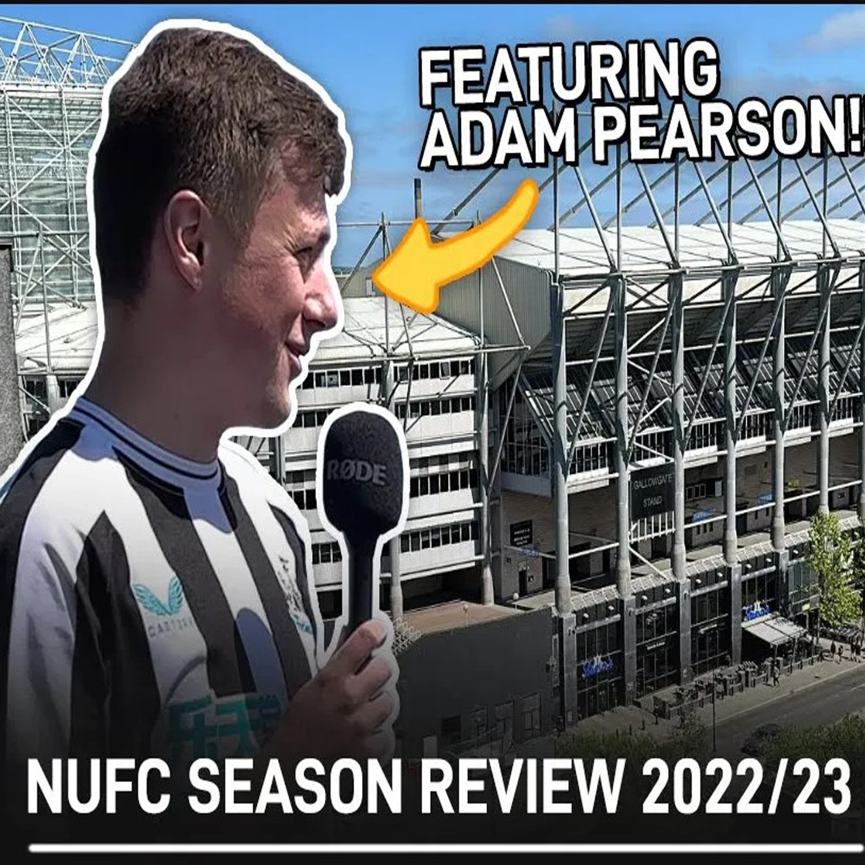 Newcastle United 2022 - 2023 Season Review + Next Season Predictions with Adam Pearson - NUFC Champions League episode artwork