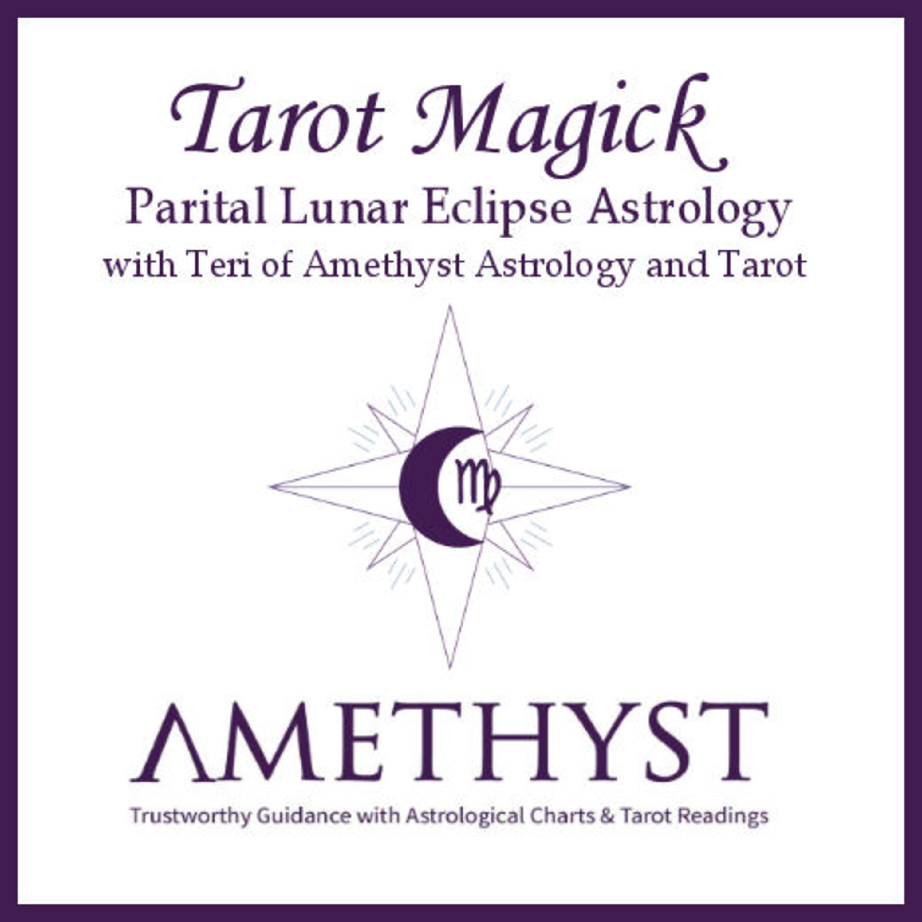AstroBonus: Teri of Amethyst Astrology & Tarot talks Partial Lunar Eclipse Astrology episode artwork