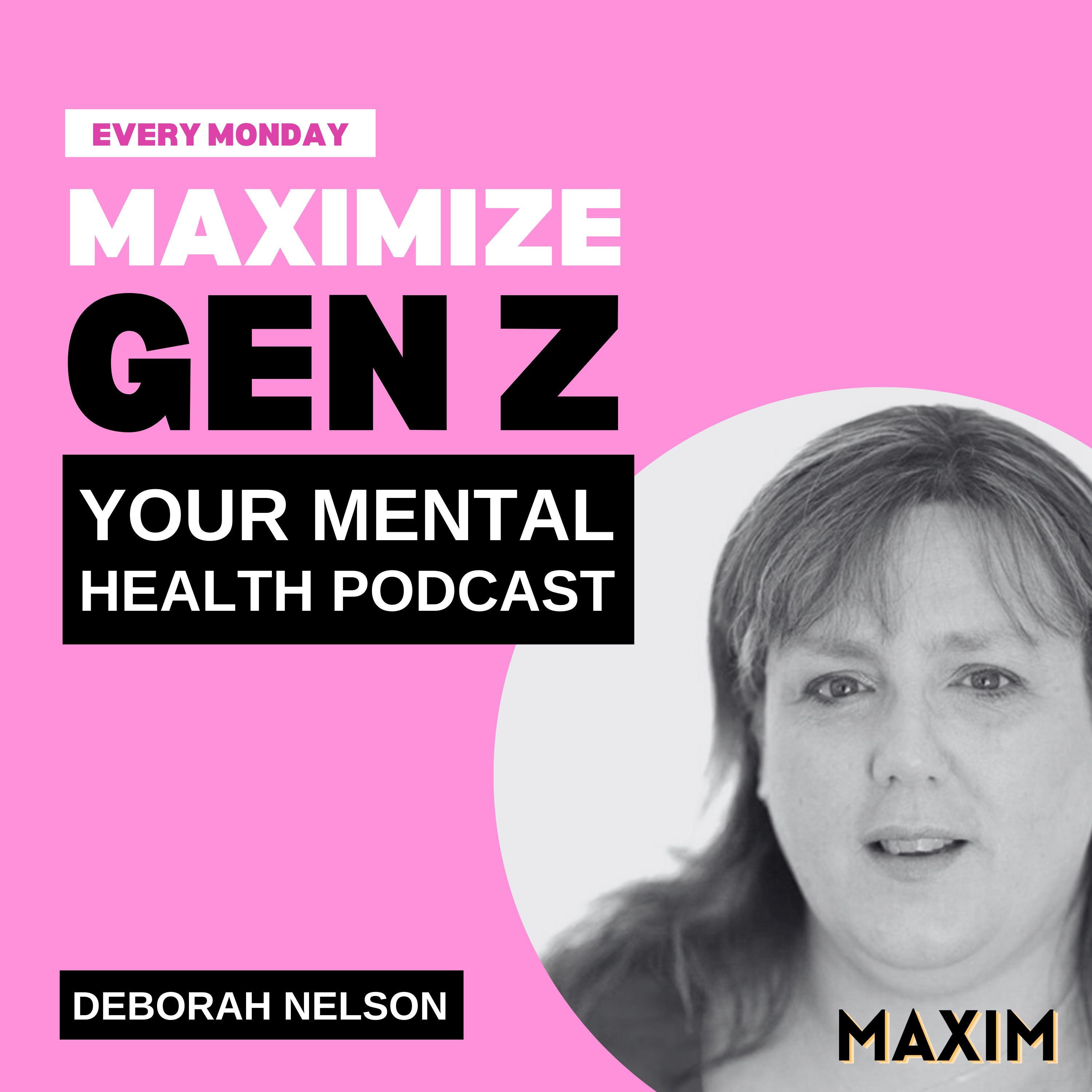 Maximize Mental Health - Your Weekly Podcast