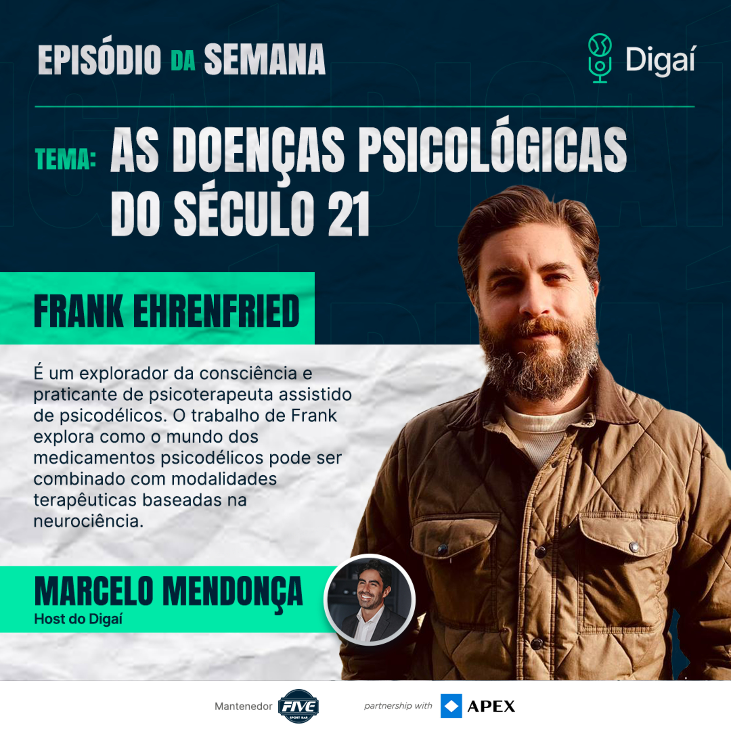 Episódio #113 - Frank Ehrenfried - As doenças psicológicas do século 21 episode artwork