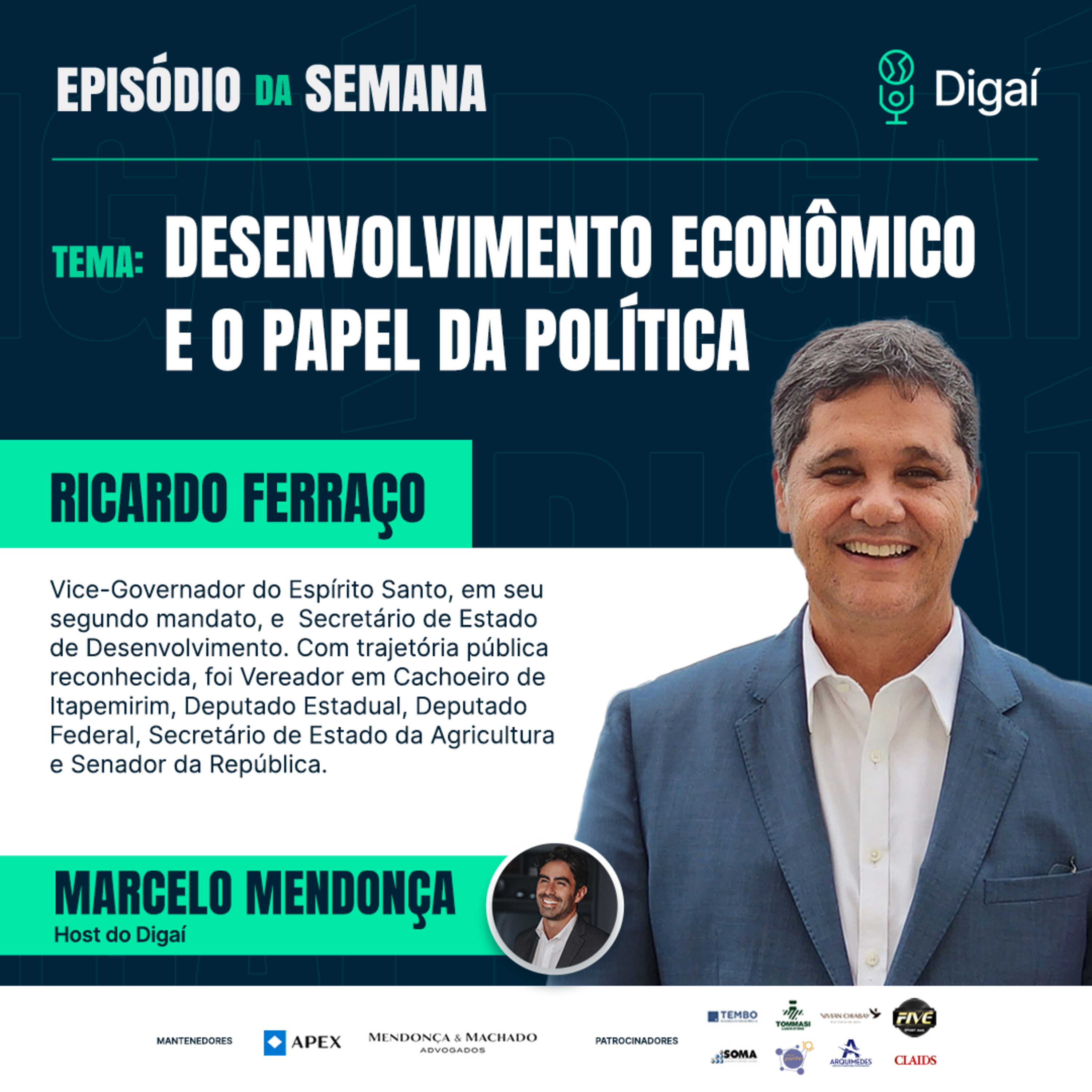 Episódio #142 - Ricardo Ferraço - Desenvolvimento econômico e o papel da política episode artwork