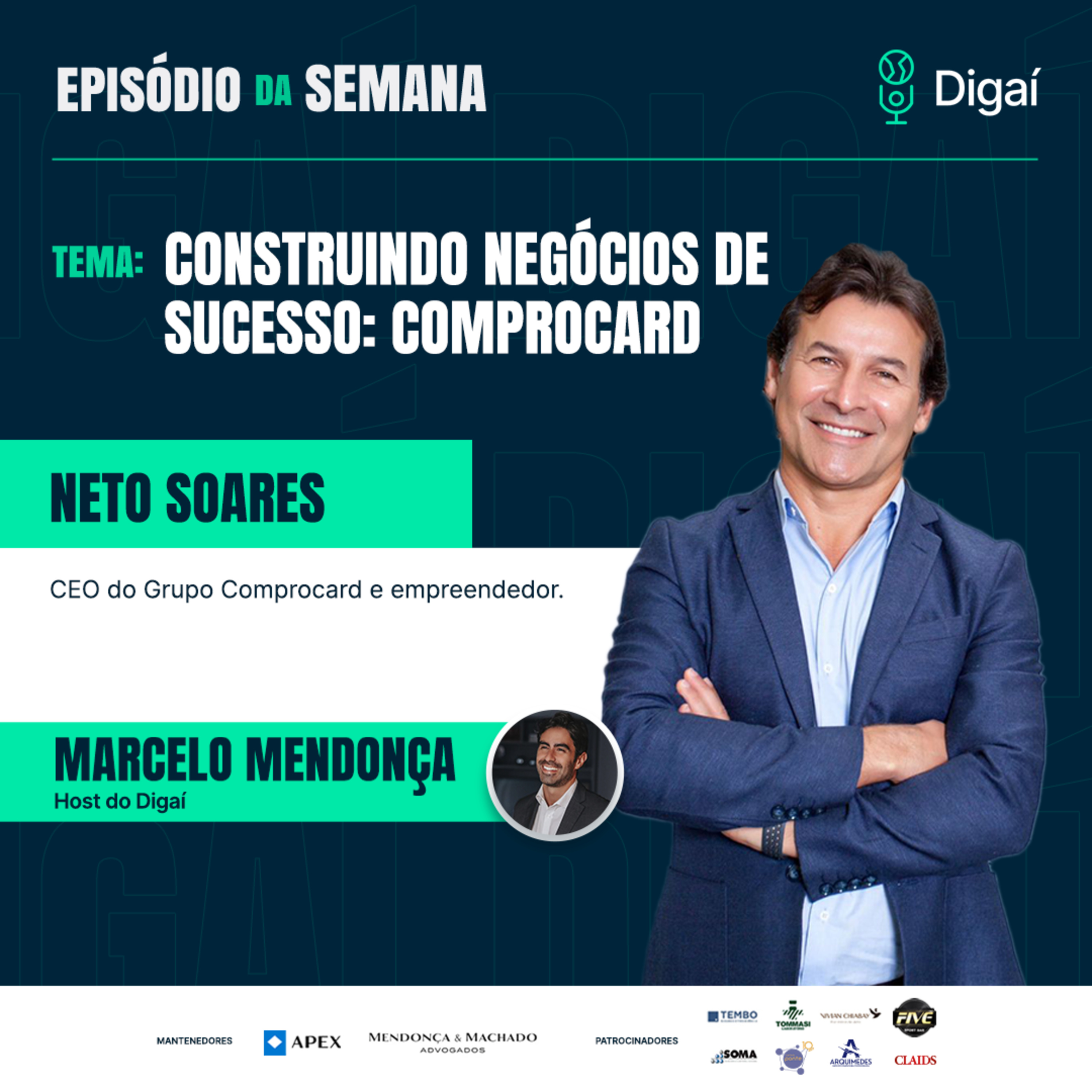 Episódio #146 - Neto Soares - Construindo Negócios de Sucesso: Comprocard episode artwork