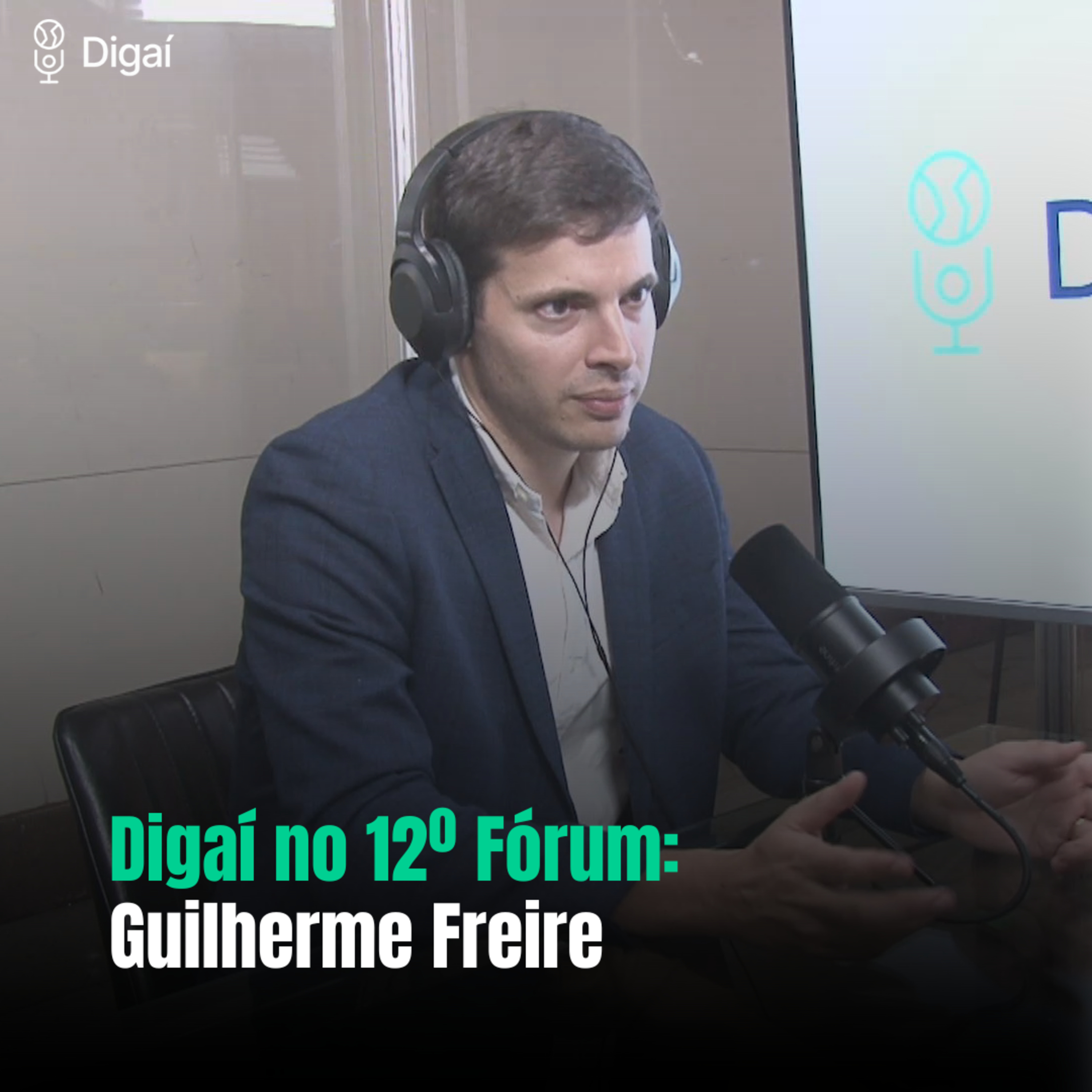 Guilherme Freire | Digaí no 12° Fórum Liberdade e Democracia #01 episode artwork