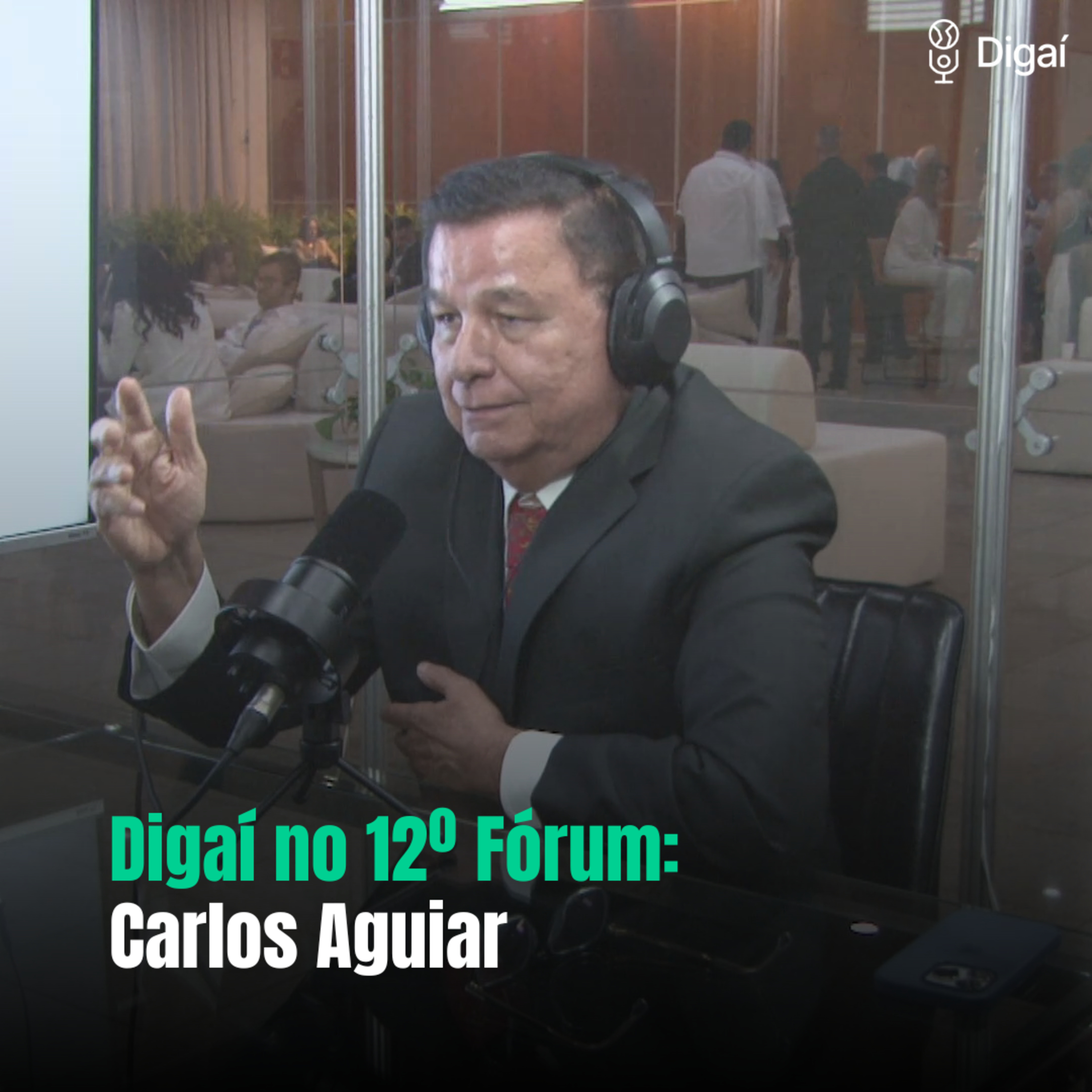 Carlos Aguiar | Digaí no 12° Fórum Liberdade e Democracia #02 episode artwork