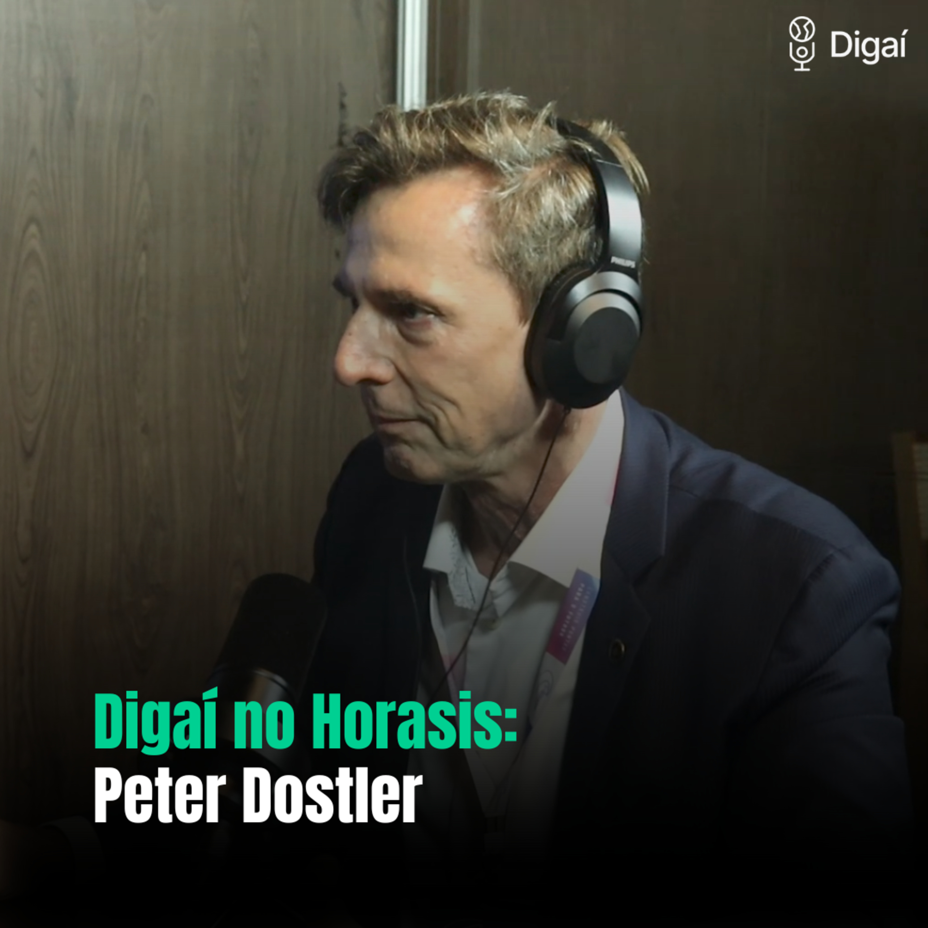 Peter Dostler: Diretor Fundador da STEINBEIS-SIBE | Digaí no Horasis 2024 #08 episode artwork