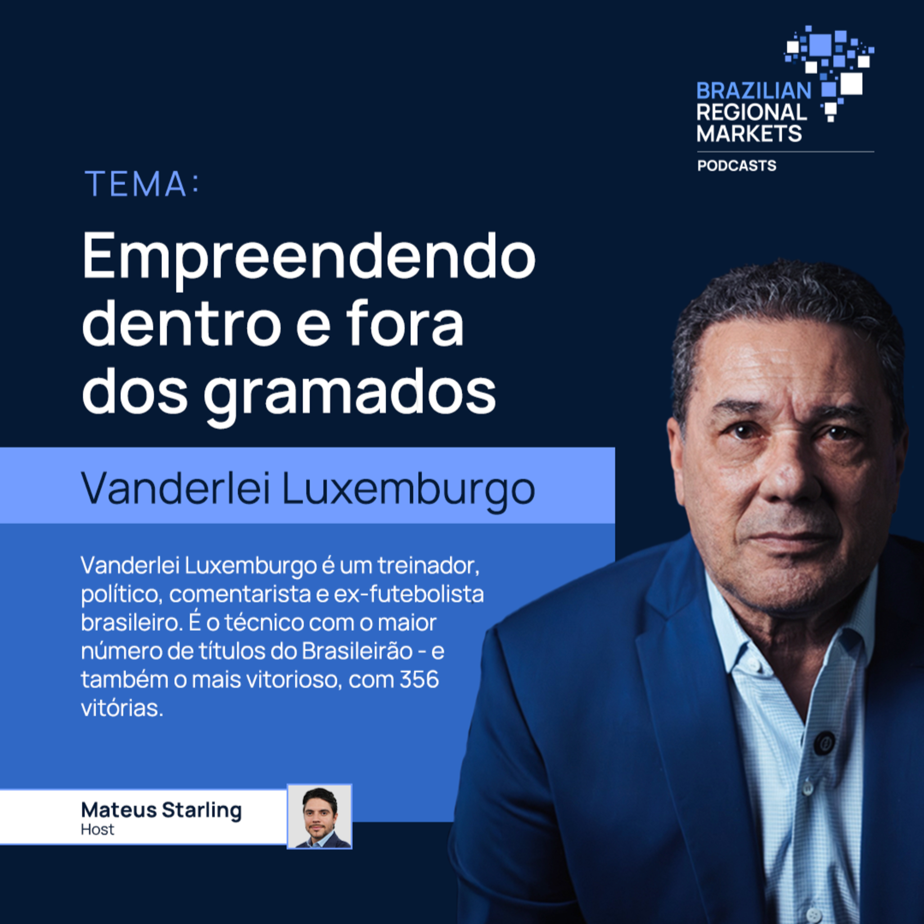 BRM em Brasília 2025 | Vanderlei Luxemburgo | Empreendendo Dentro e Fora dos Gramados episode artwork