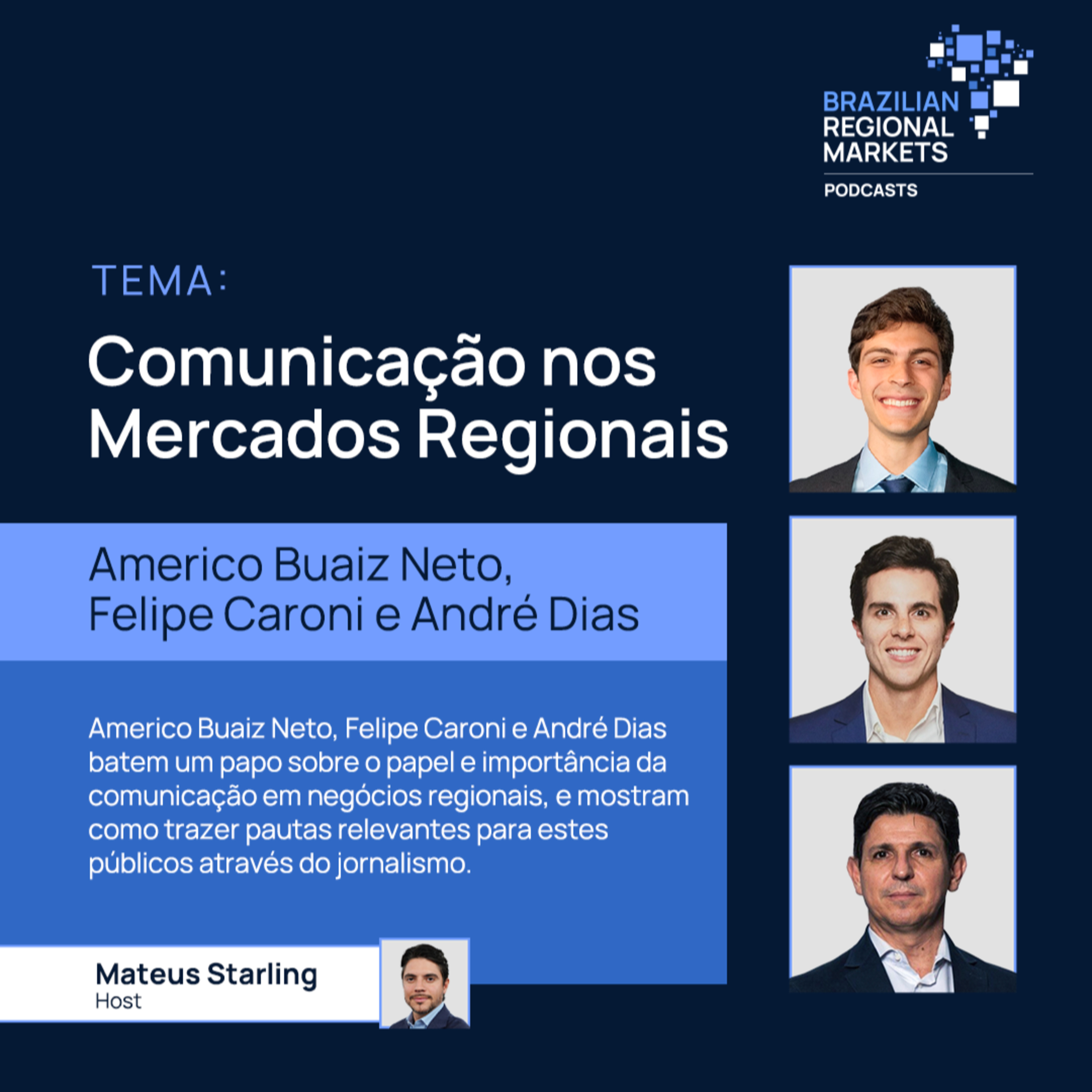 BRM em Brasília | Americo Buaiz Neto, Felipe Caroni, André Dias | Comunicação nos Mercados Regionais episode artwork