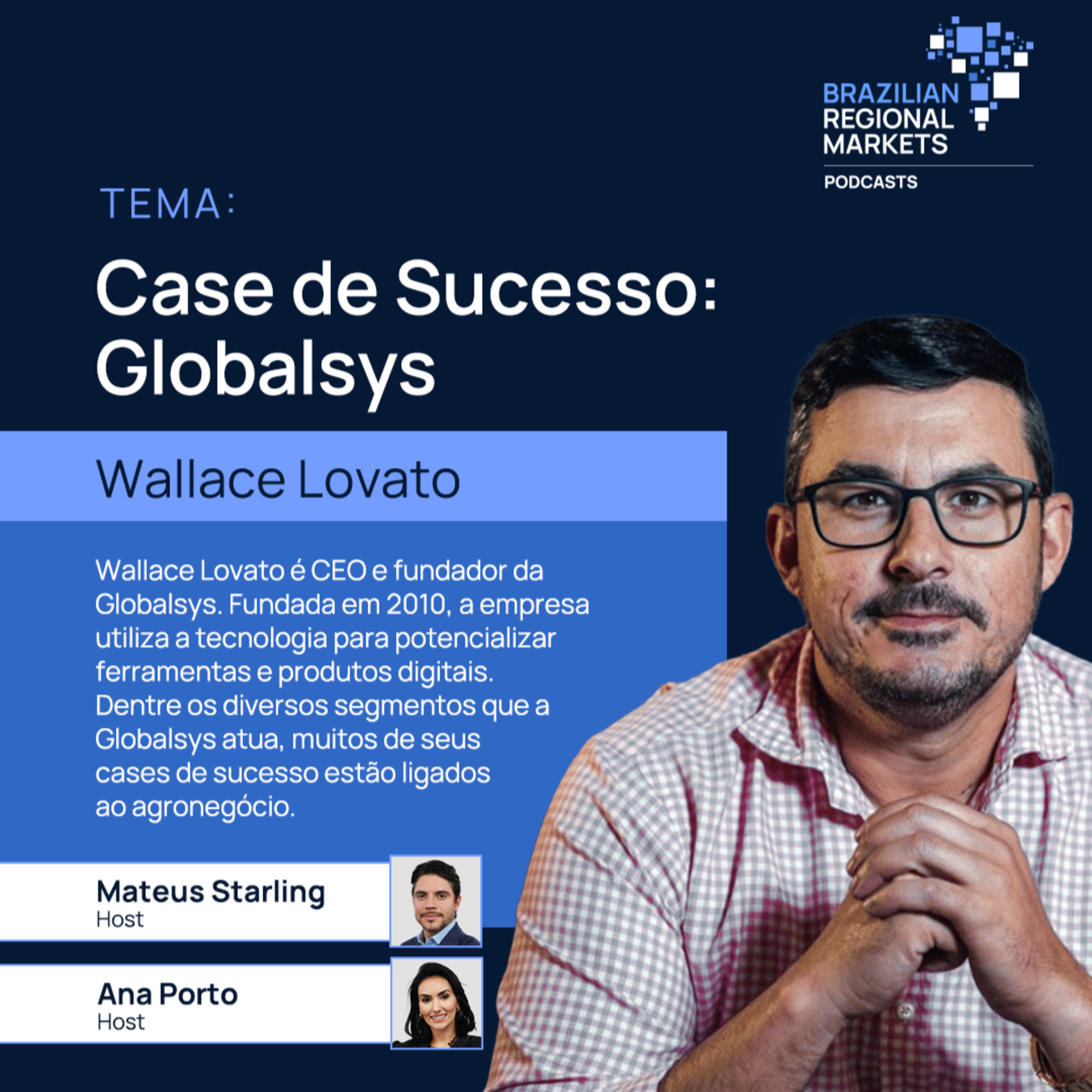 BRM em Brasília 2025 | Wallace Lovato | Case de Sucesso: Globalsys episode artwork