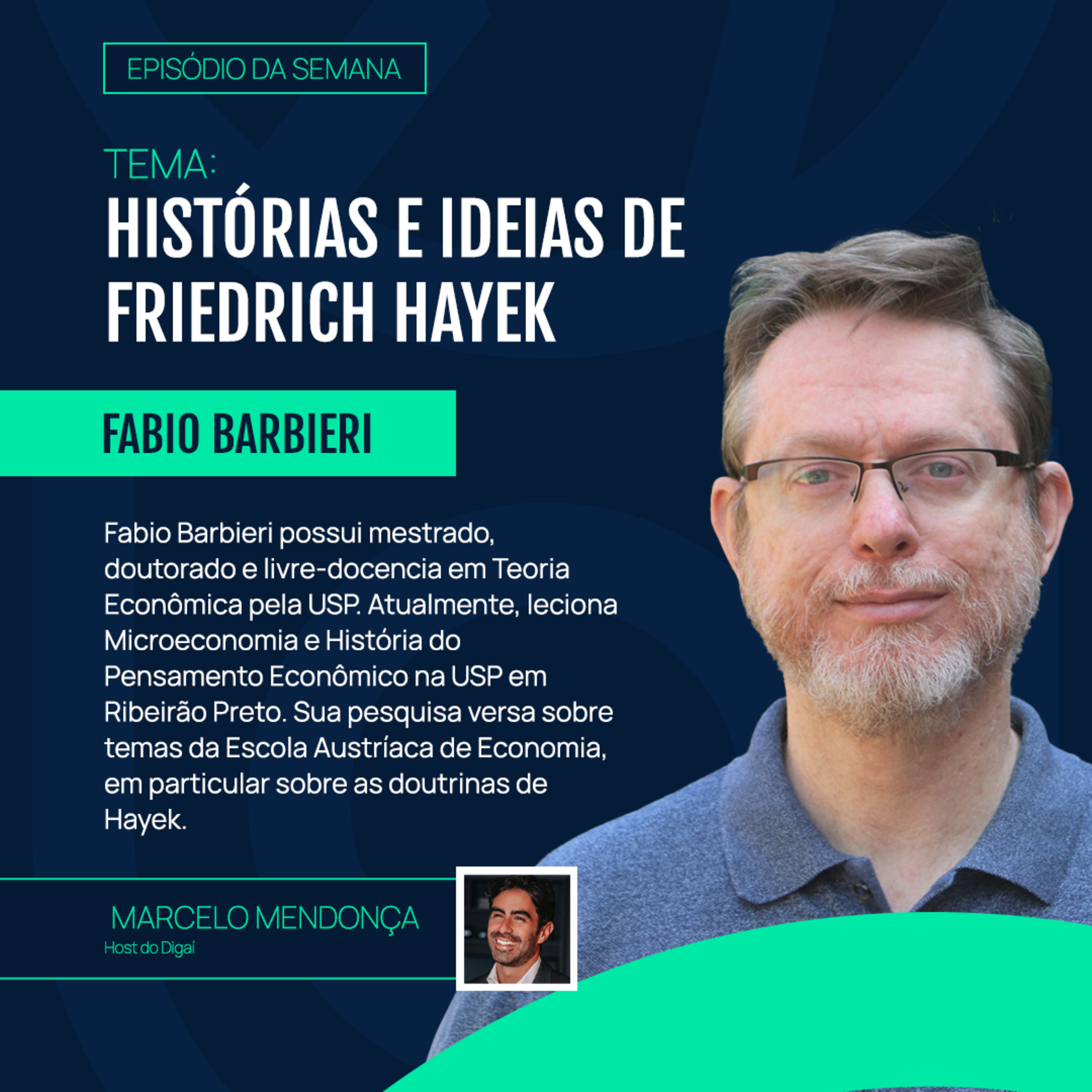 Fabio Barbieri | Histórias e Ideias de Friedrich Hayek | Podcast Digaí #170 episode artwork