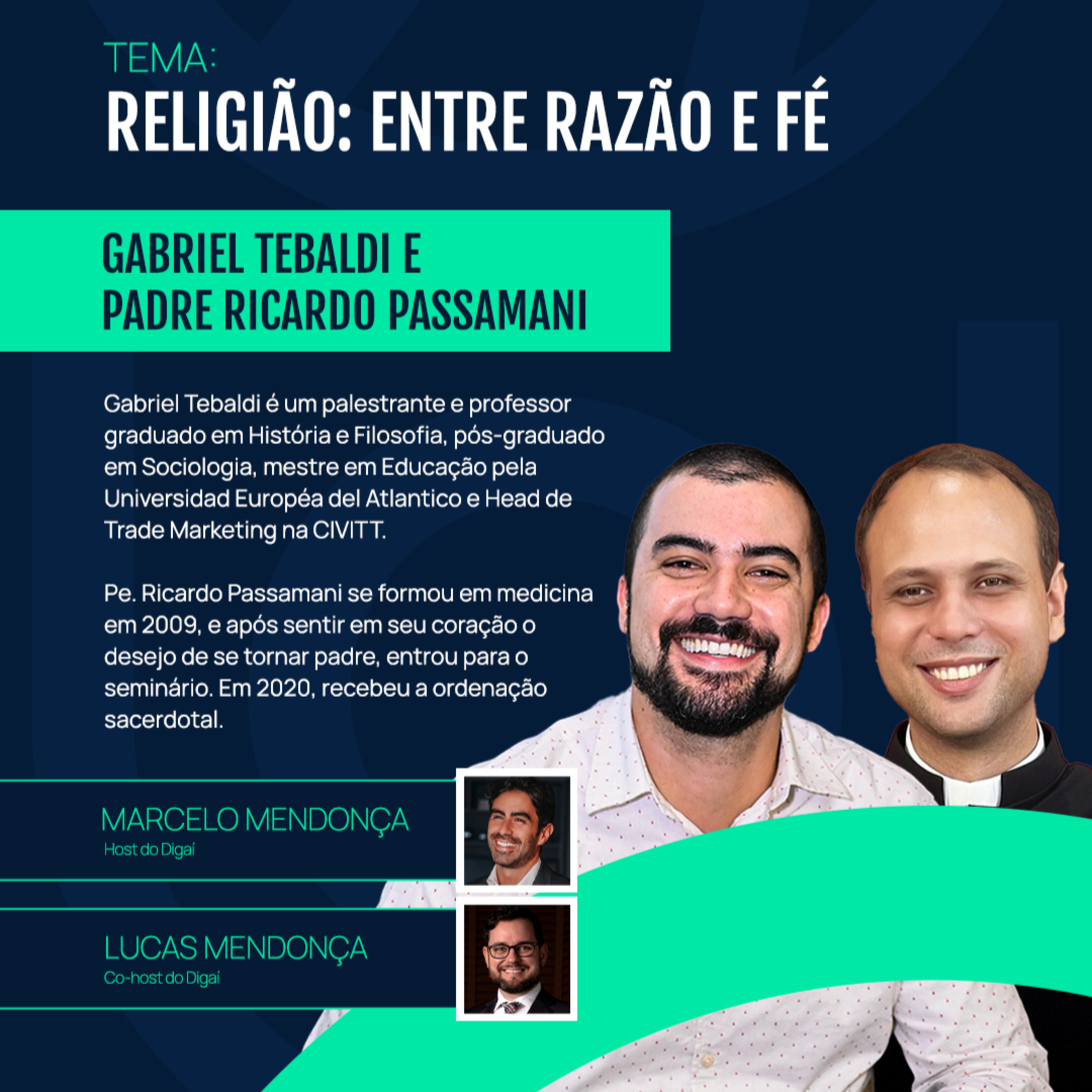 Gabriel Tebaldi + Padre Ricardo Passamani | Religião: Entre Razão e Fé | Podcast Digaí #173 episode artwork