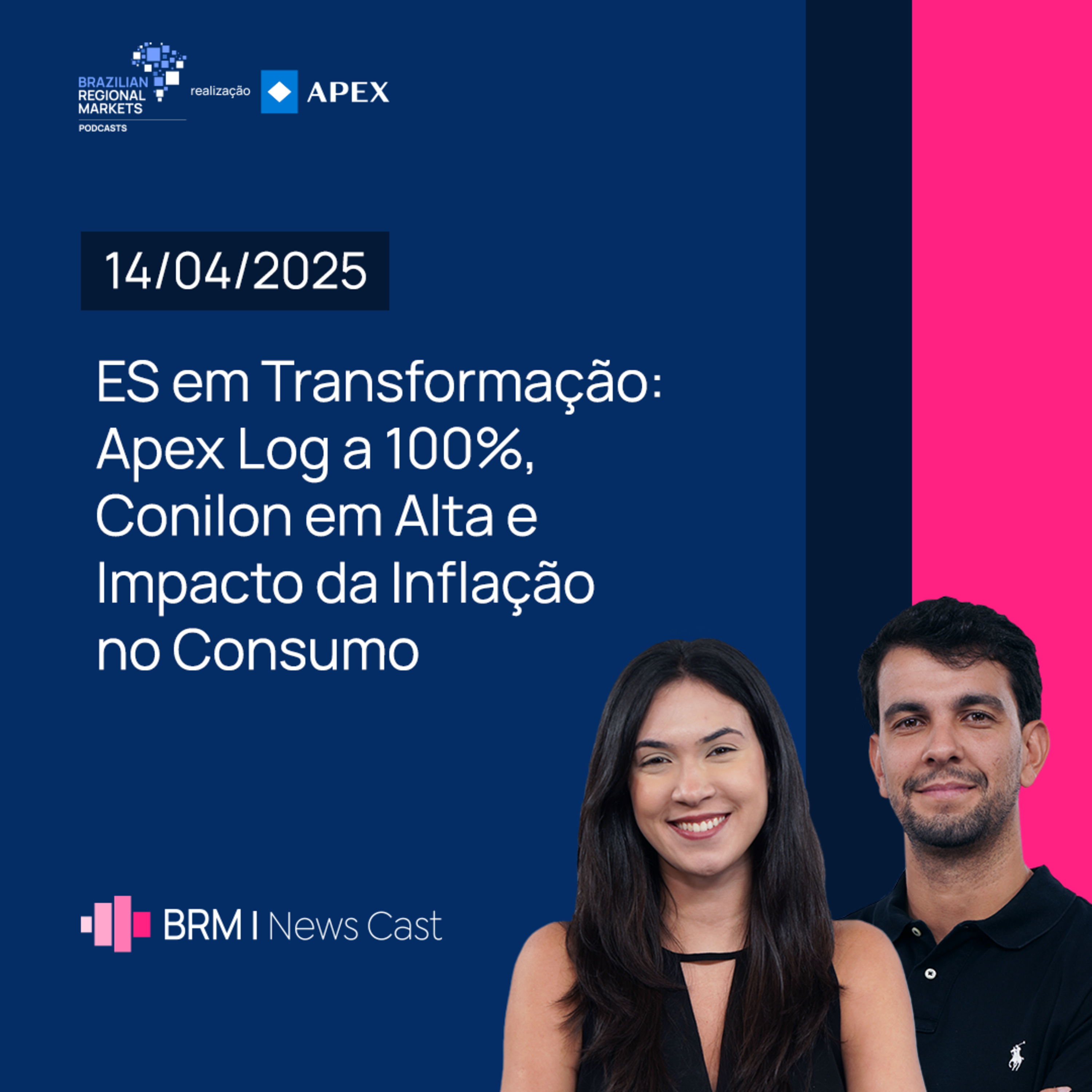 Apex Log a 100%, Conilon em Alta e Impacto da Inflação no Consumo | BRM News - 14/04/2025 episode artwork