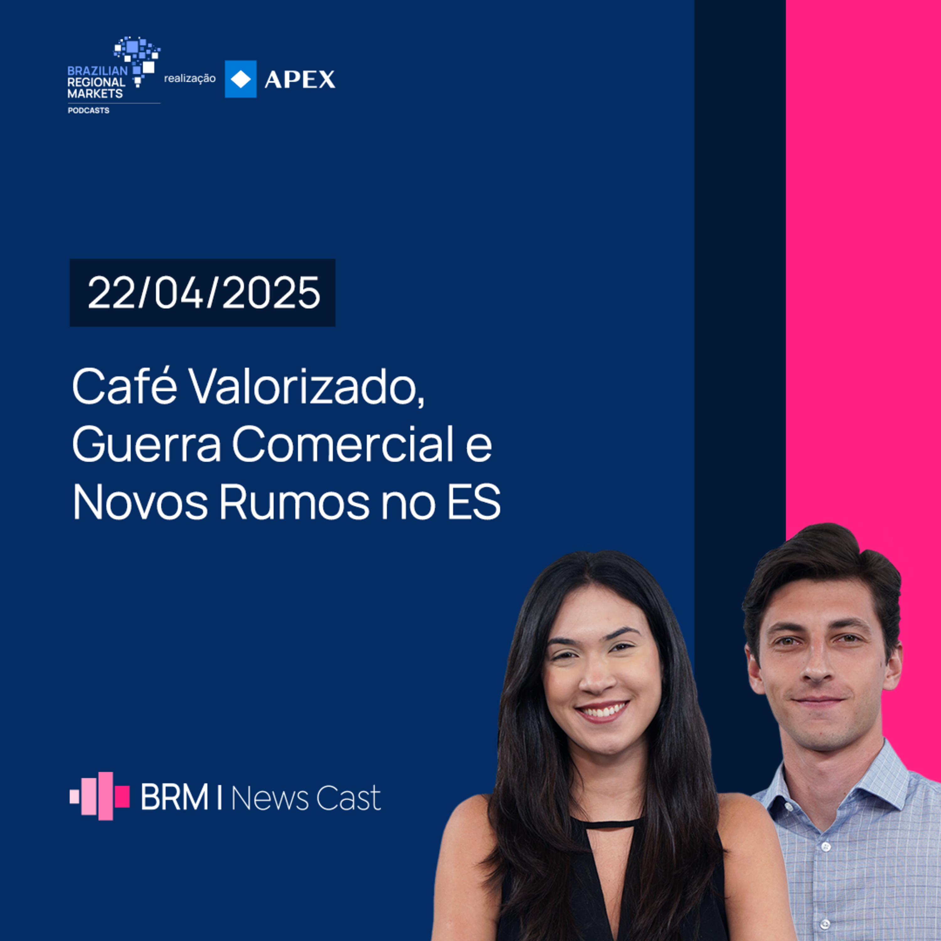 Café Valorizado, Guerra Comercial e Novos Rumos no ES | BRM News - 22/04/2025 episode artwork