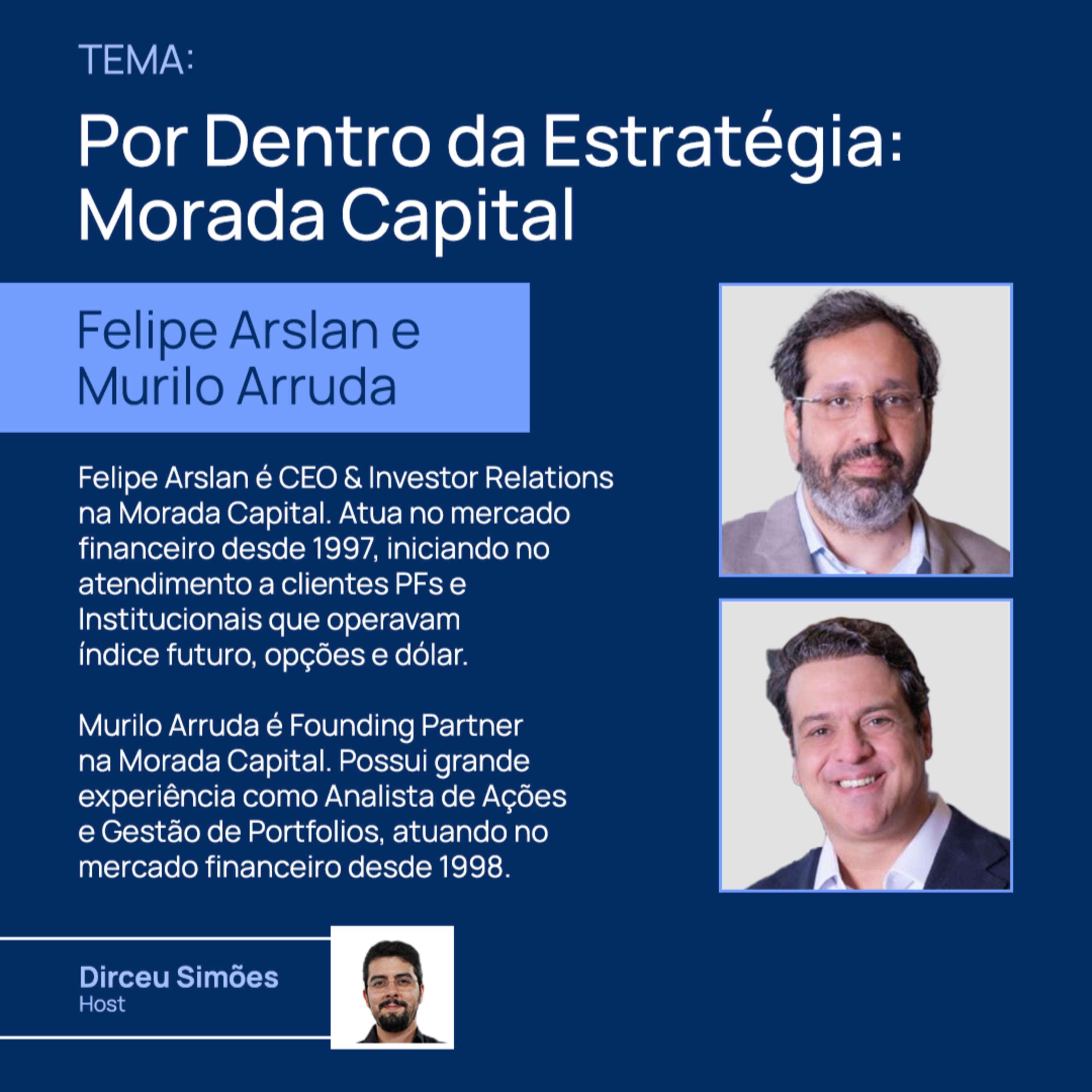 Felipe Arslan e Murilo Arruda | Por Dentro da Estratégia: Morada Capital | Market Lab #09 episode artwork