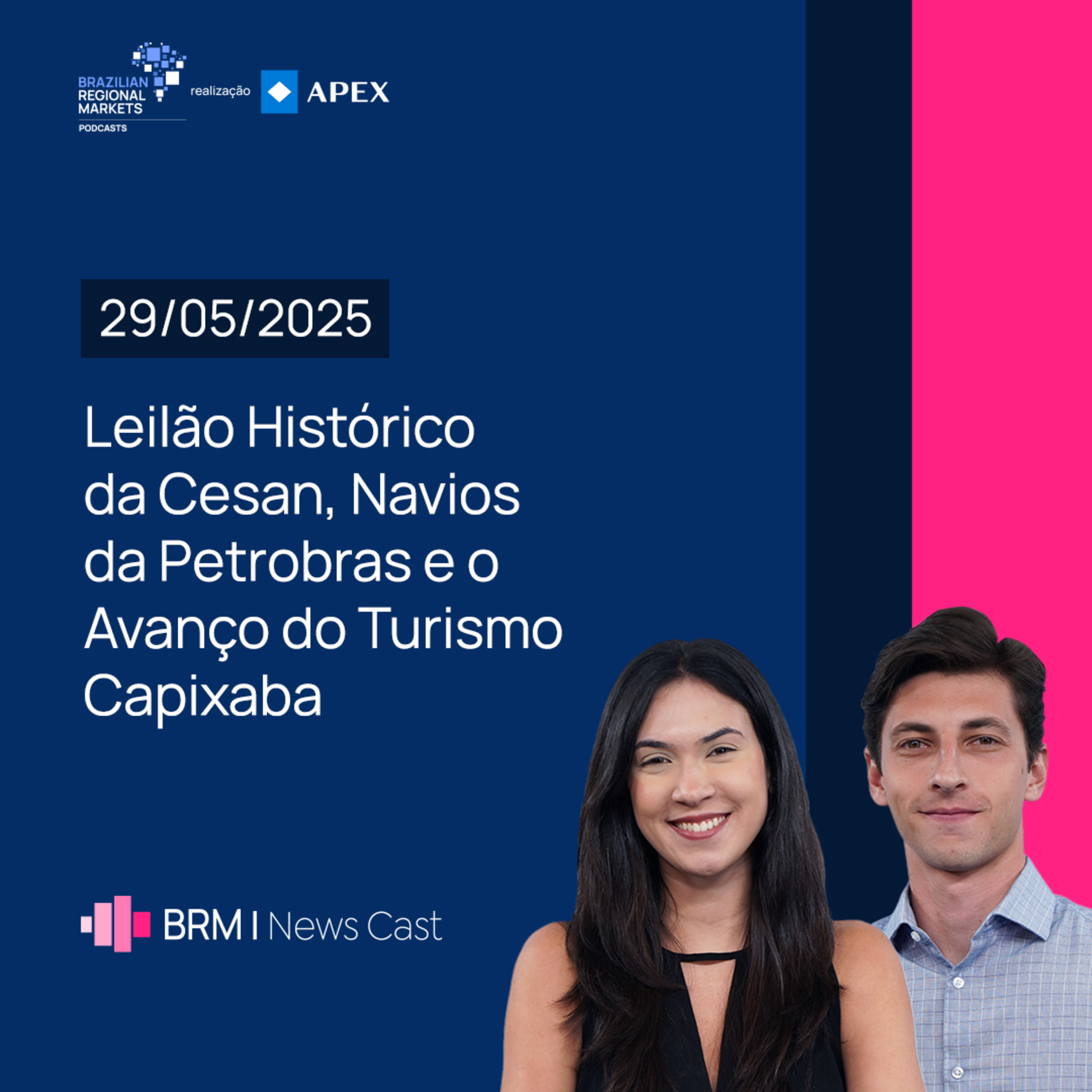 Leilão Histórico da Cesan, Navios da Petrobras e o Avanço do Turismo Capixaba | BRM News - 29/05/25 episode artwork