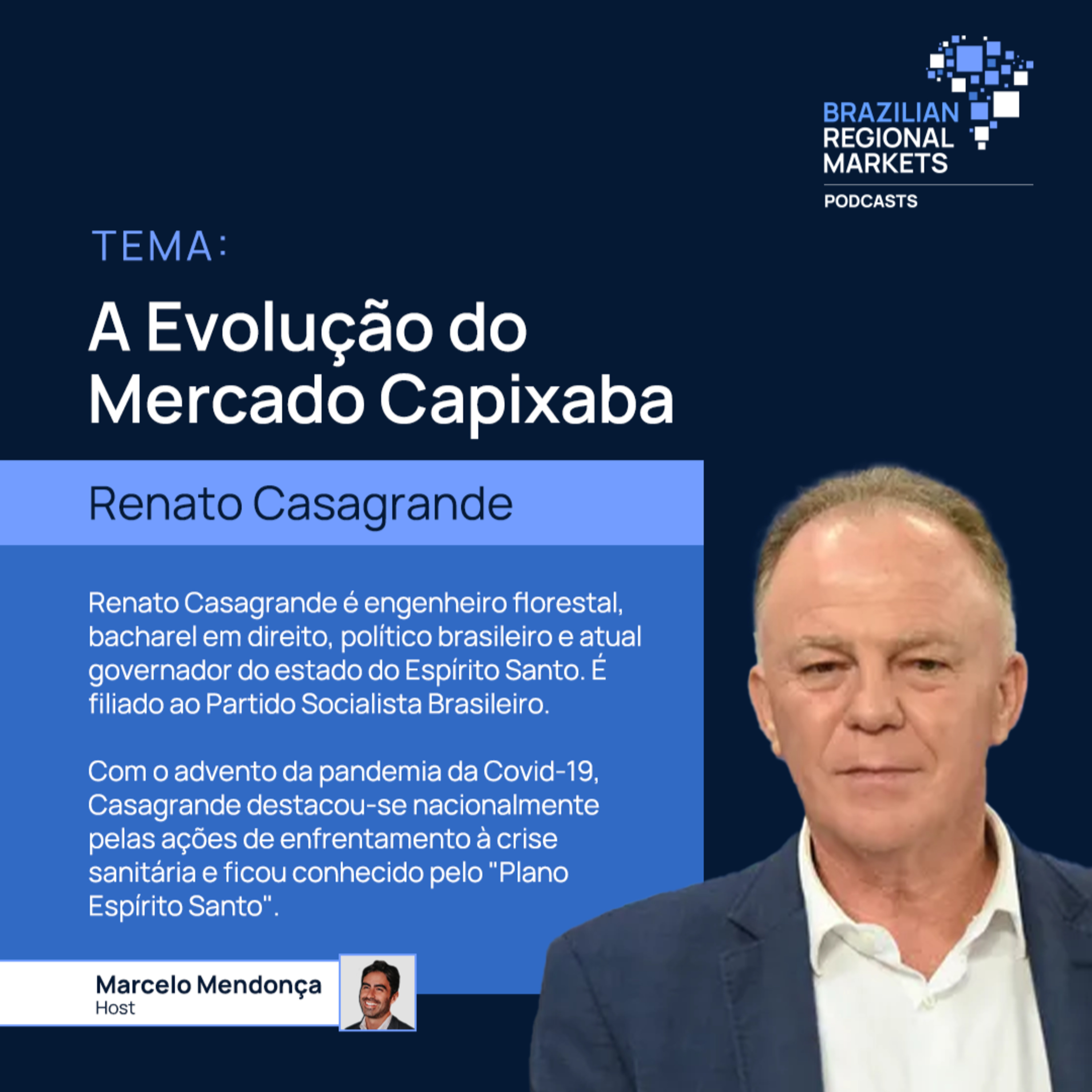 Renato Casagrande | A Evolução do Mercado Capixaba | BRM NY #12 episode artwork