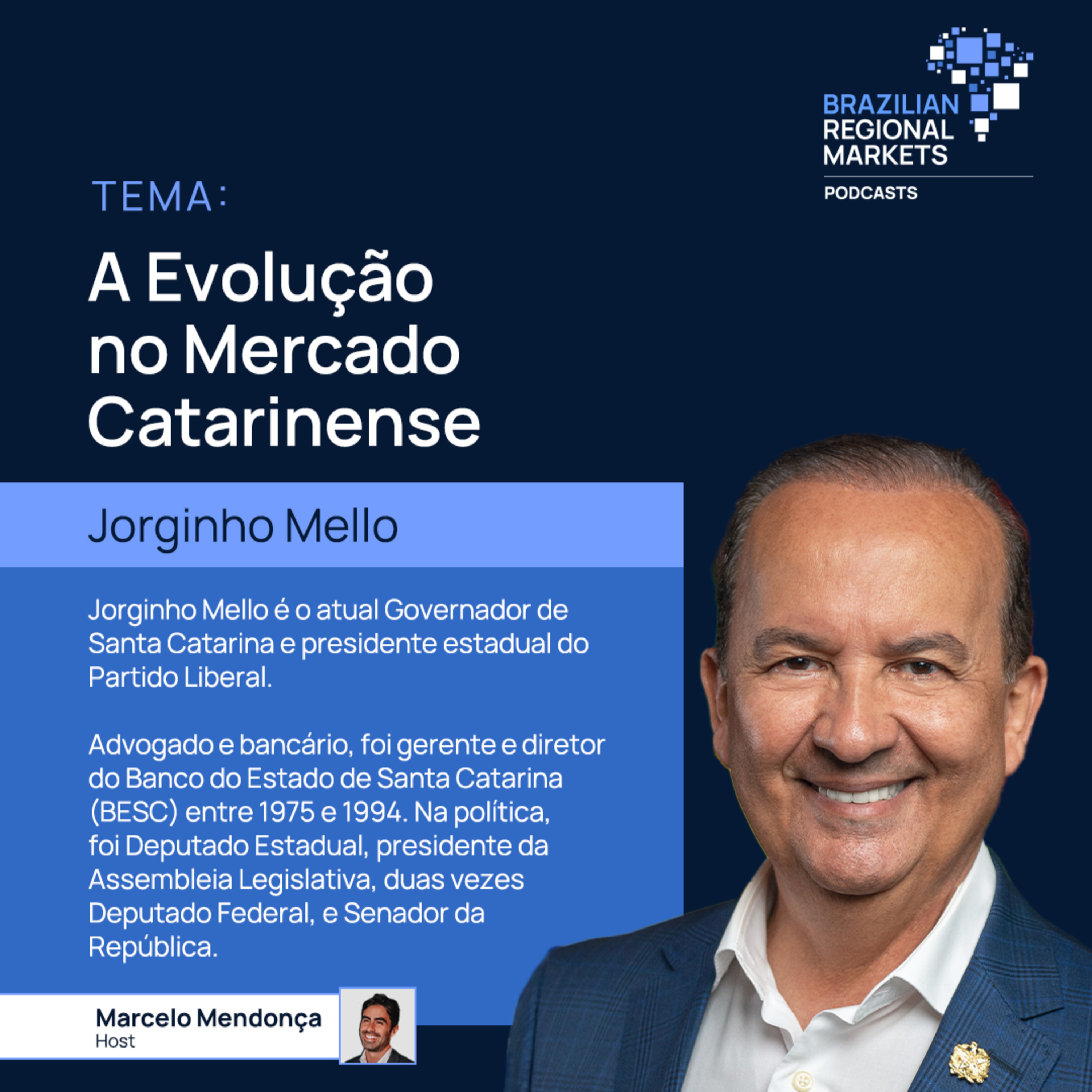 Jorginho Mello | A Evolução no Mercado Catarinense | BRM NY #15 episode artwork