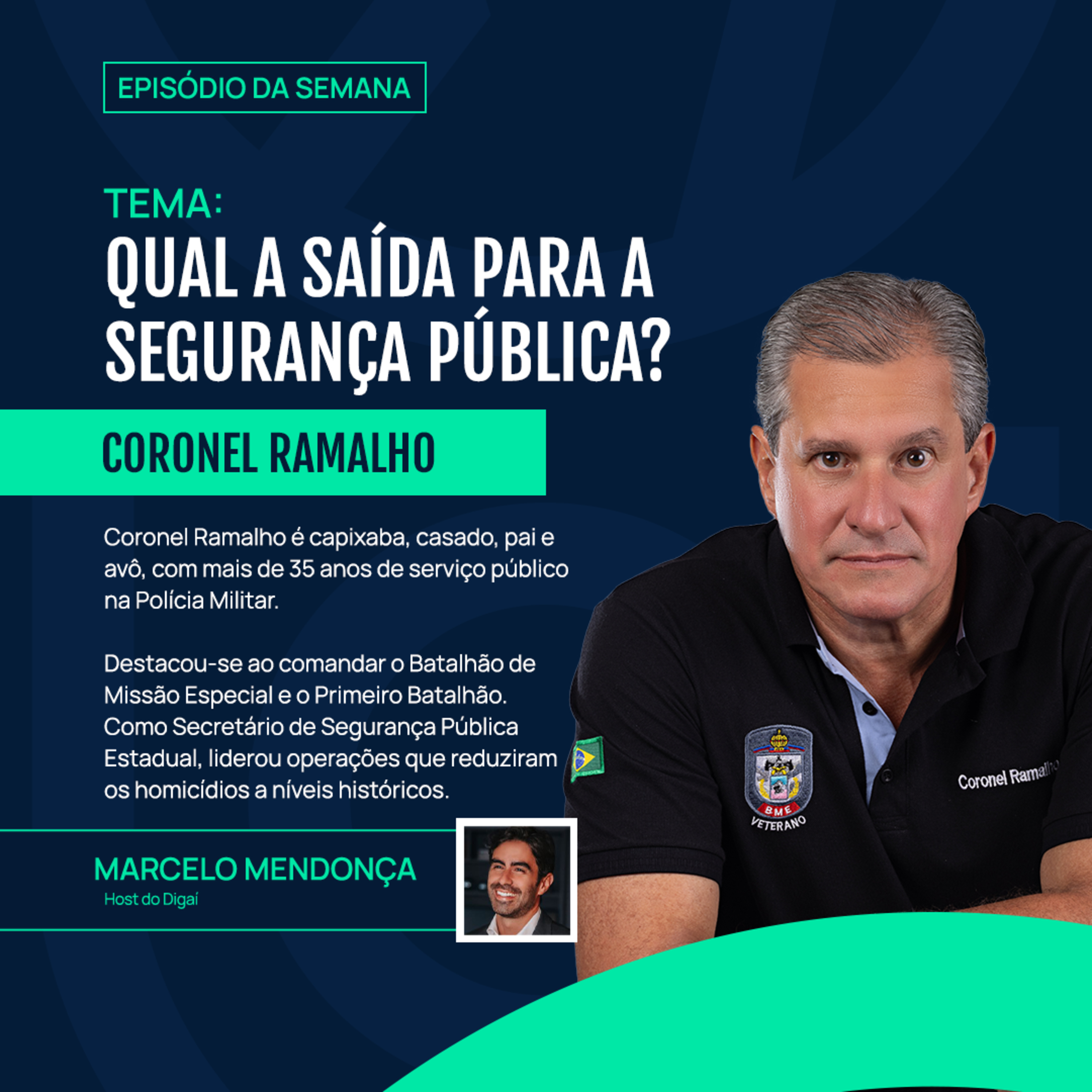 Coronel Ramalho | Qual a Saída para a Segurança Pública? | Podcast Digaí #180 episode artwork