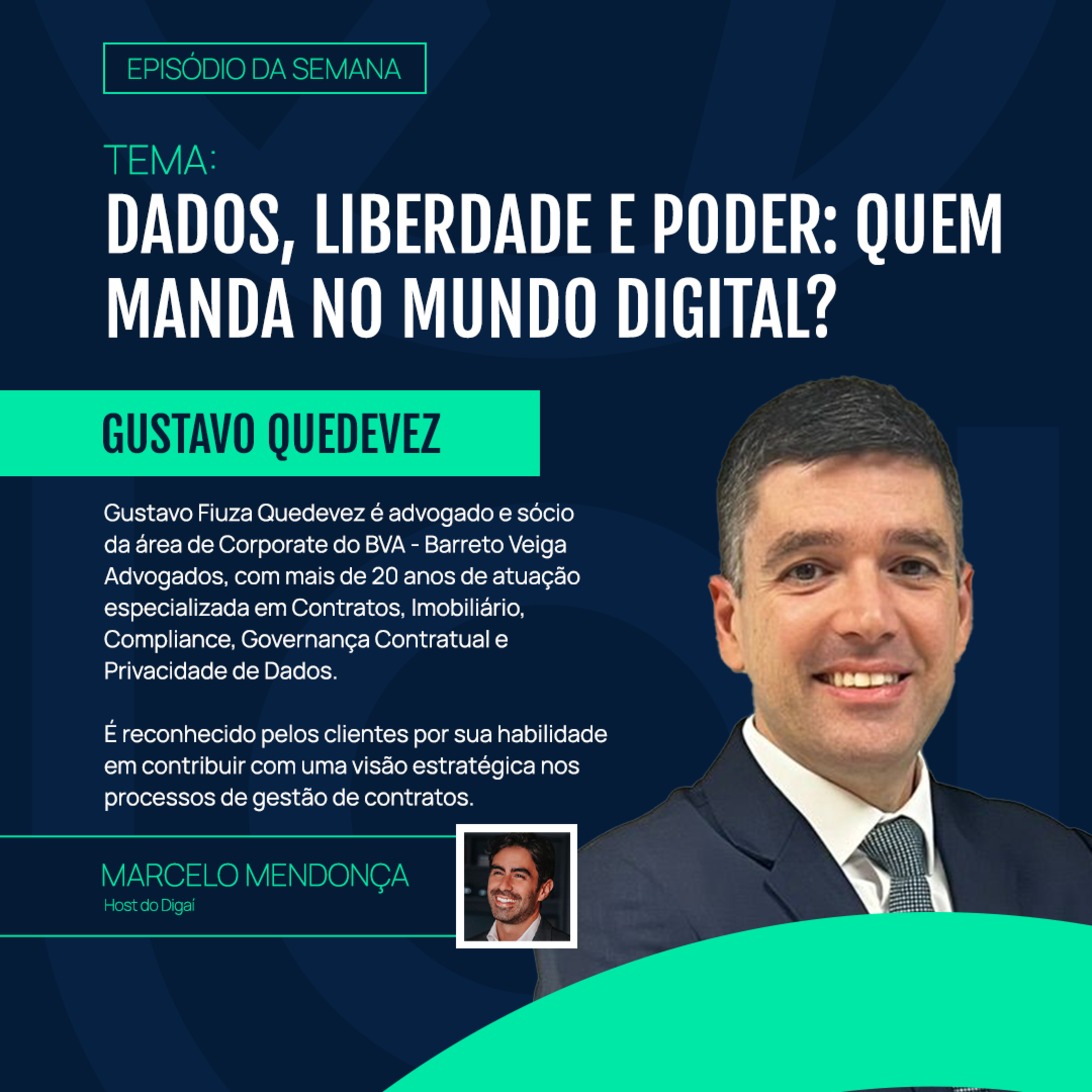 Gustavo Quedevez | Dados, Liberdade e Poder: Quem Manda no Mundo Digital? | Podcast Digaí #182 episode artwork