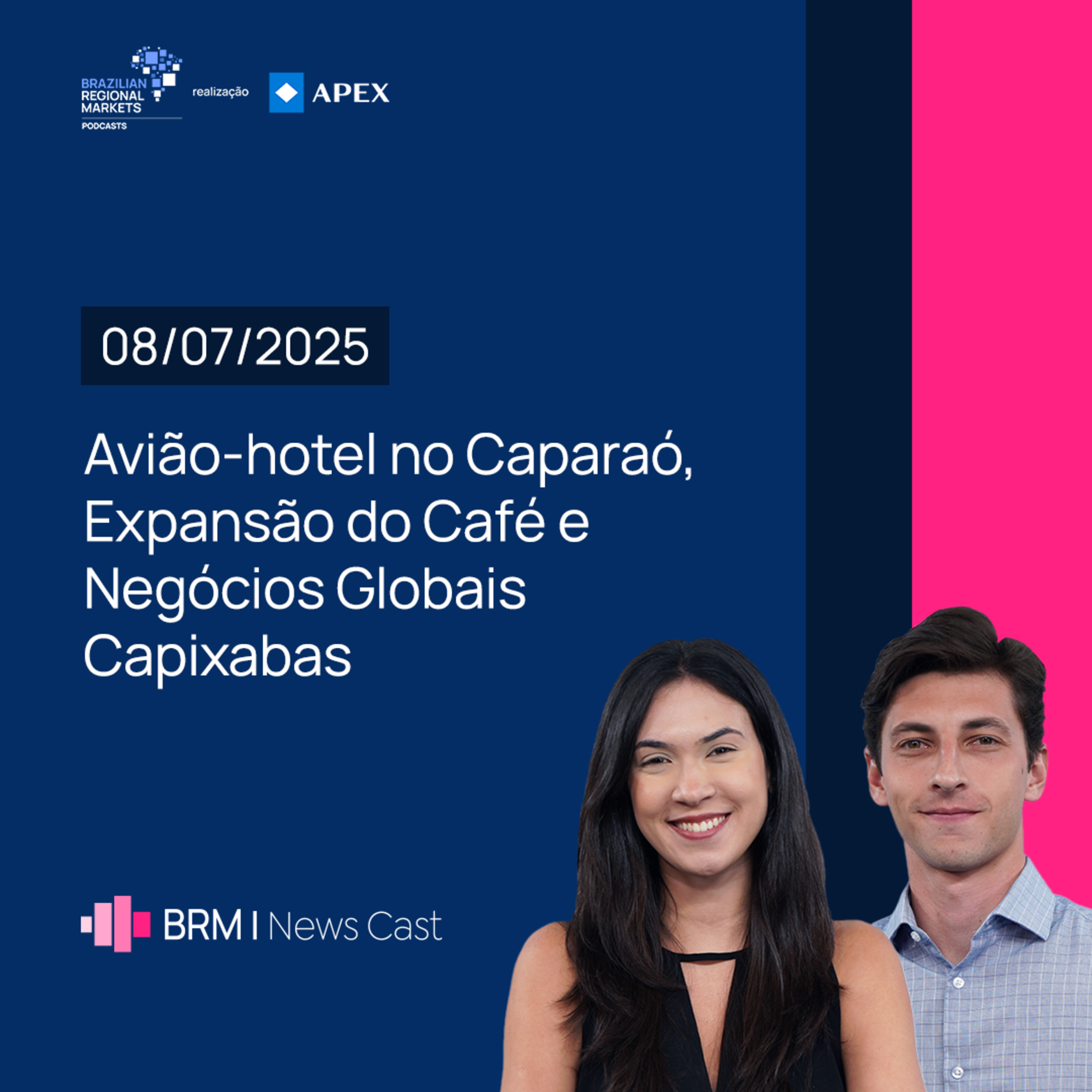 Avião-hotel no Caparaó, Expansão do Café e Negócios Globais Capixabas | BRM News - 08/07/2025 episode artwork