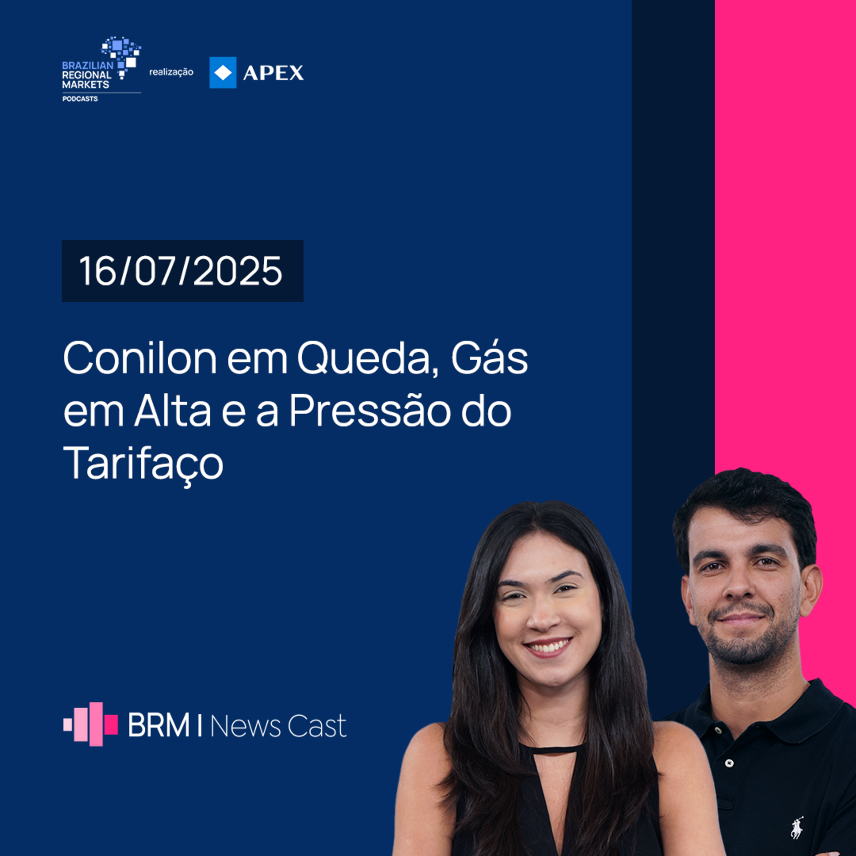 Conilon em Queda, Gás em Alta e a Pressão do Tarifaço | BRM News – 16/07/2025 episode artwork