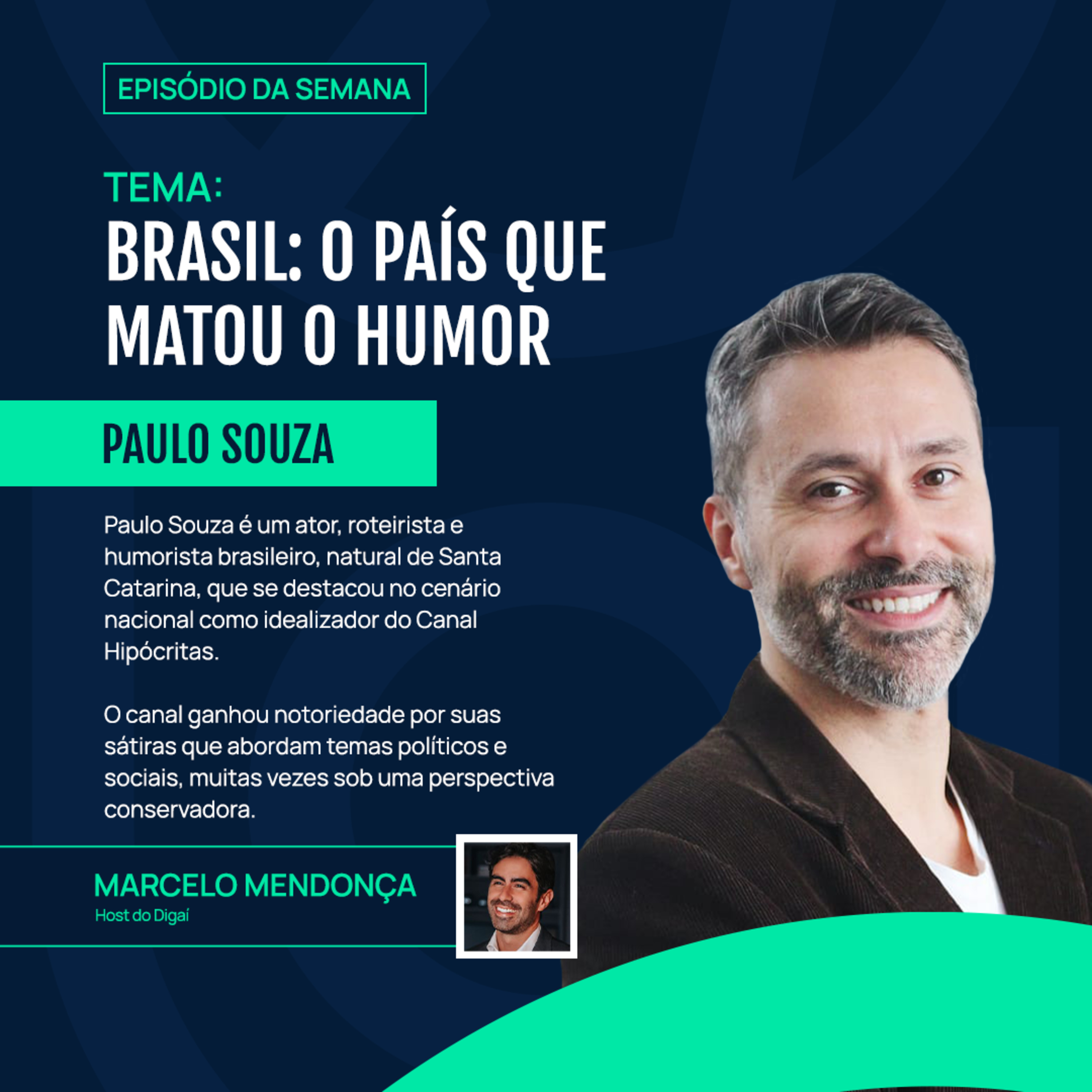 Paulo Souza (Canal Hipócritas) | Brasil: O País que Matou o Humor | Podcast Digaí #187 episode artwork