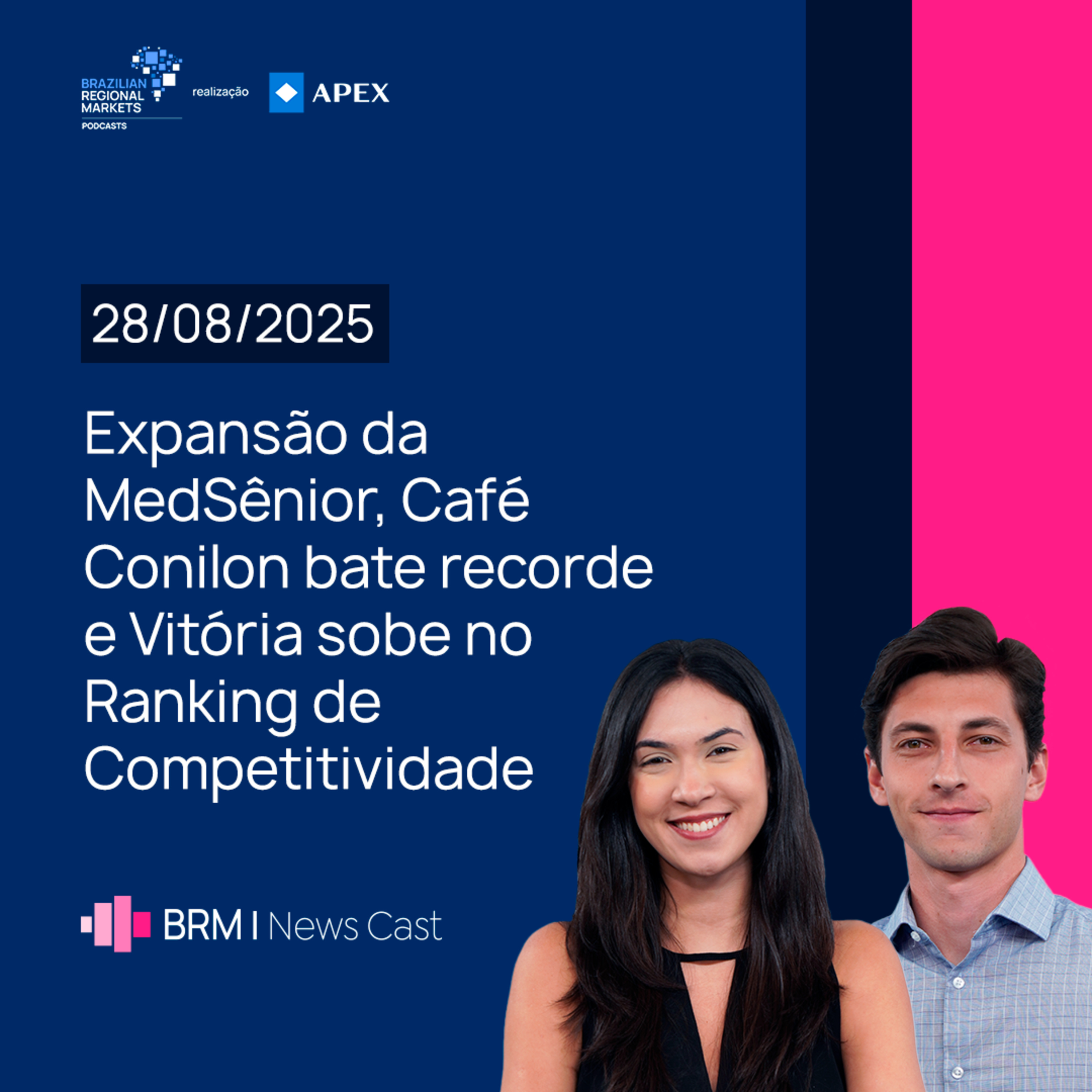Expansão da MedSênior, Vitória sobe no Ranking de Competitividade | BRM News - 28/08/2025 episode artwork