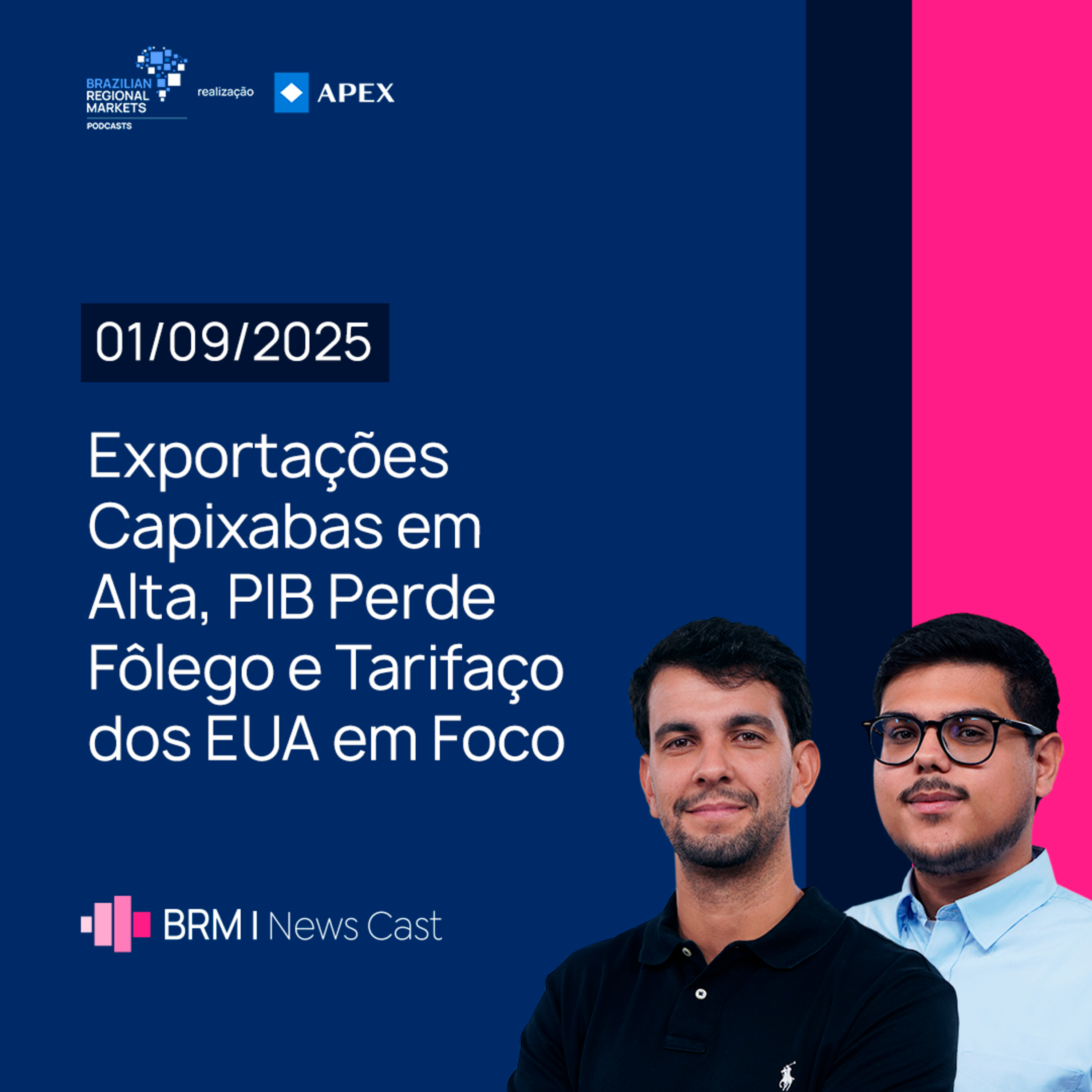 Exportações Capixabas em Alta, PIB Perde Fôlego e Tarifaço dos EUA em Foco | BRM News - 01/09/2025 episode artwork