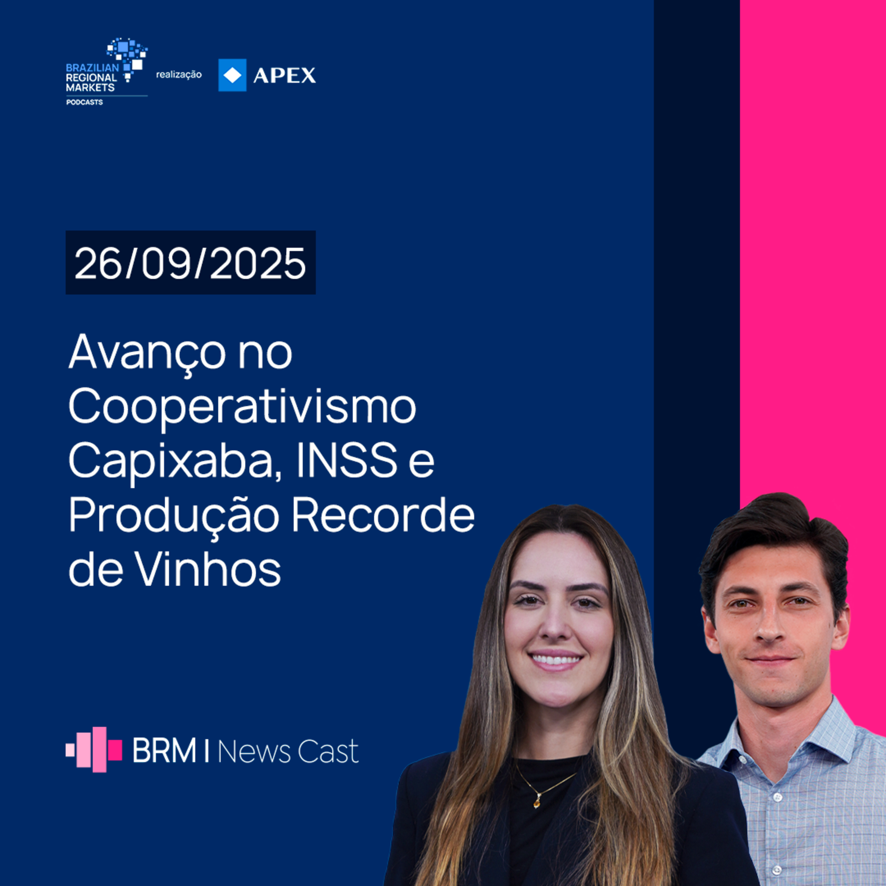 Avanço no Cooperativismo Capixaba, INSS e Produção Recorde de Vinhos | BRM News - 26/09/2025 episode artwork