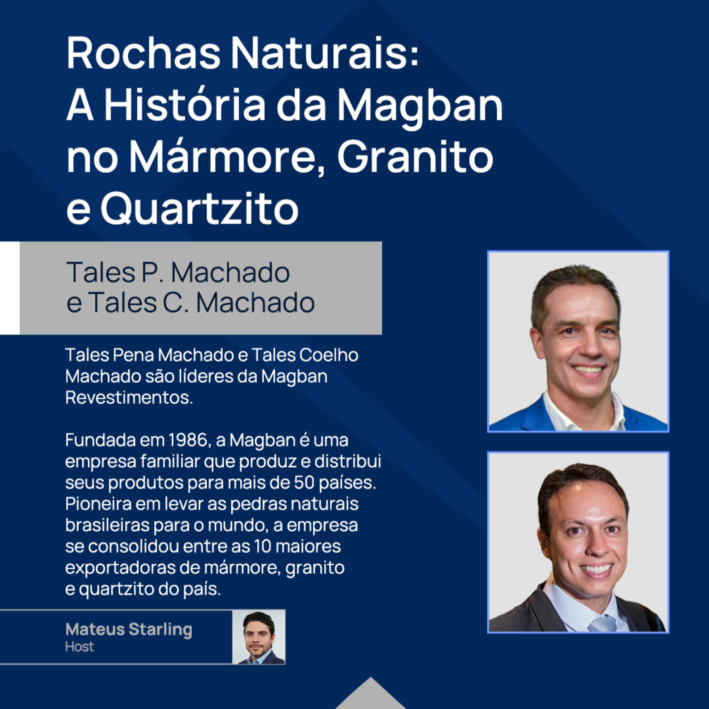 Rochas Naturais: A História da Magban | Tales P. e Tales C. Machado | Trilha da Prosperidade #13 episode artwork