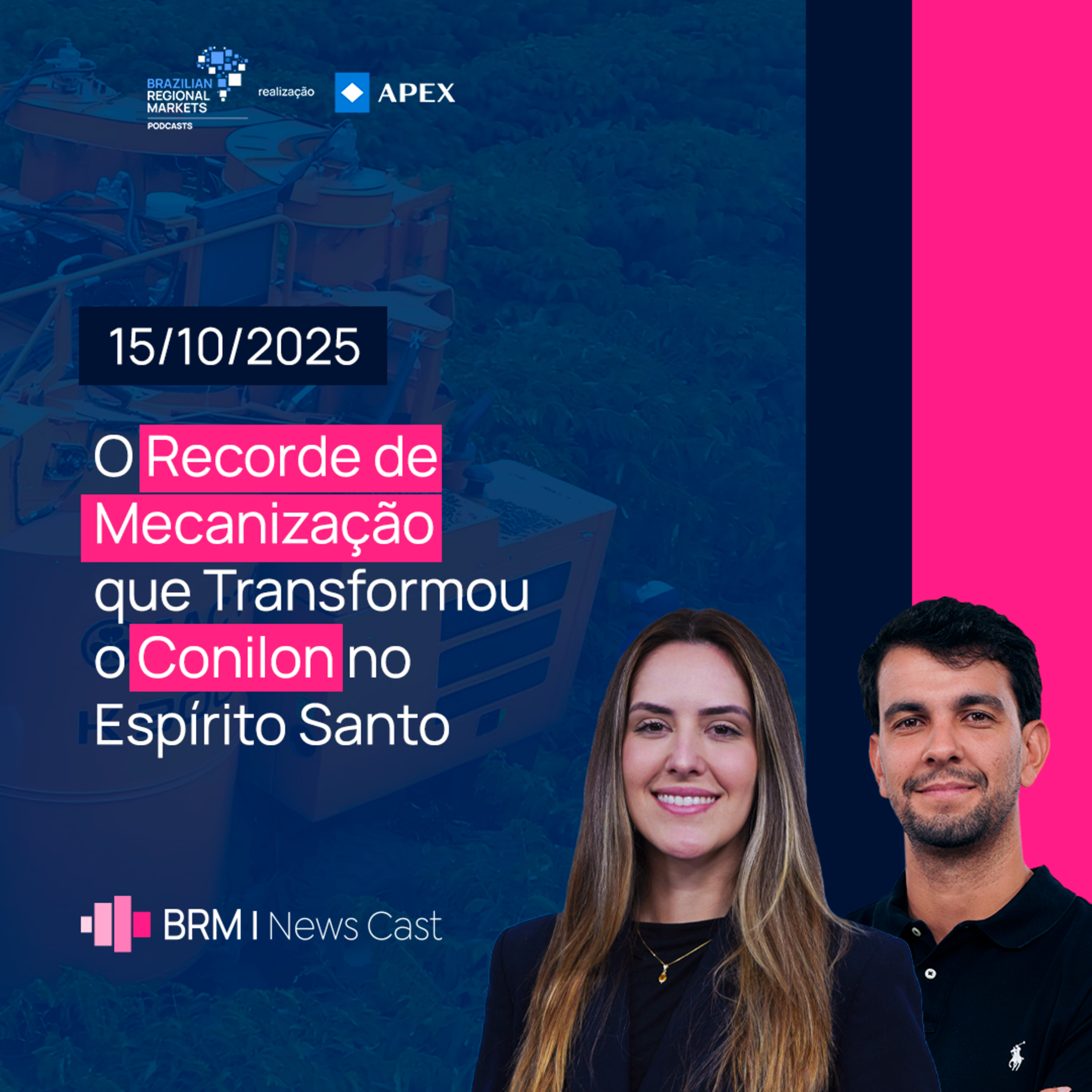 O Recorde de Mecanização que Transformou o Conilon no Espírito Santo | BRM News - 15/10/2025 episode artwork