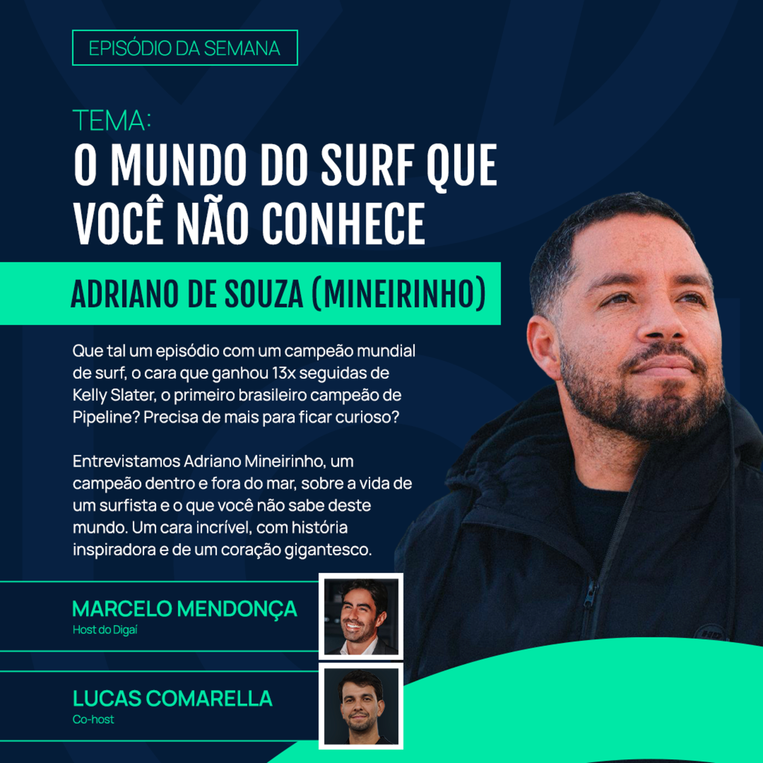 Adriano de Souza (Mineirinho) | O Mundo do Surf que Você não Conhece | Podcast Digaí #196 episode artwork