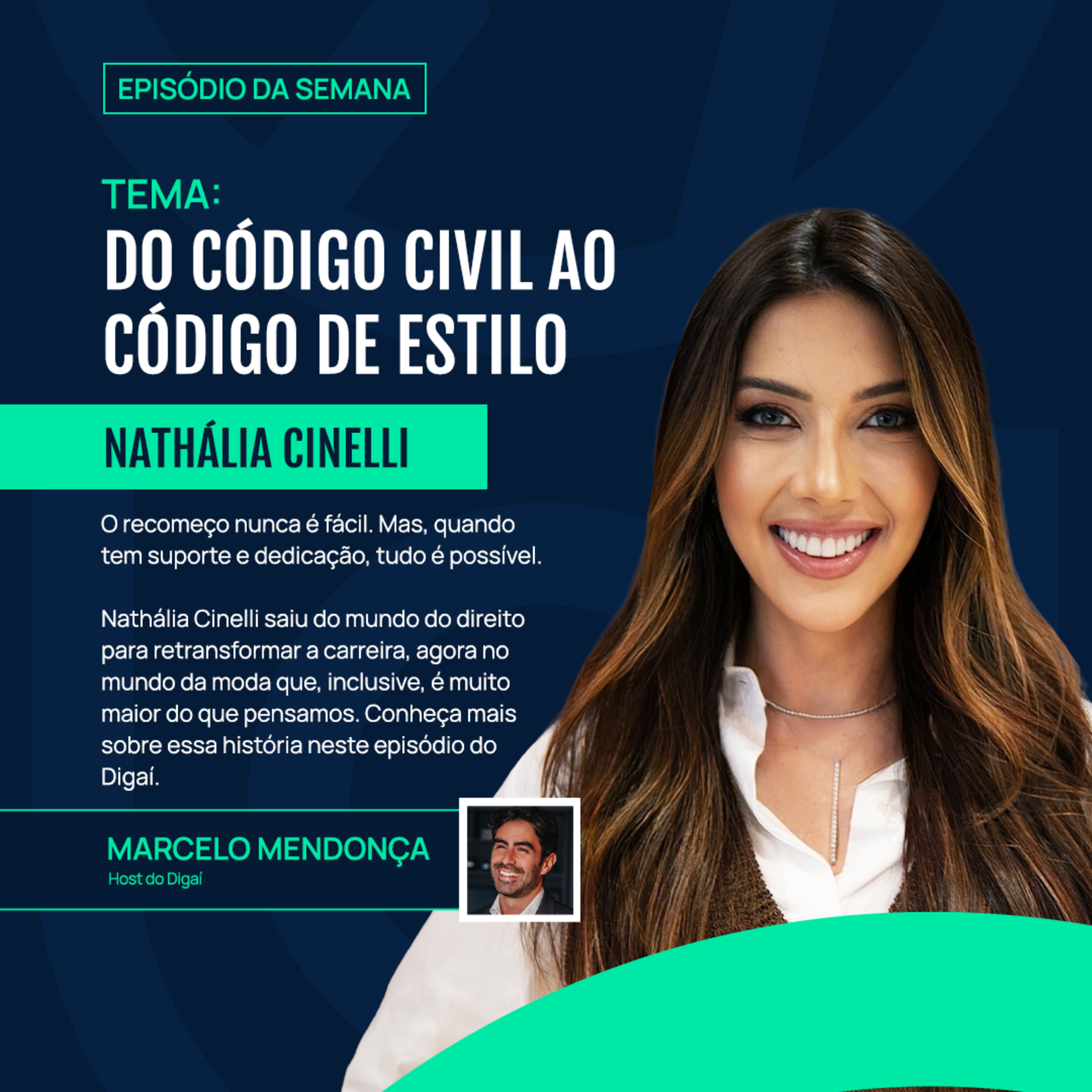 Nathália Cinelli | Do Código Civil ao Código de Estilo | Podcast Digaí #201 episode artwork
